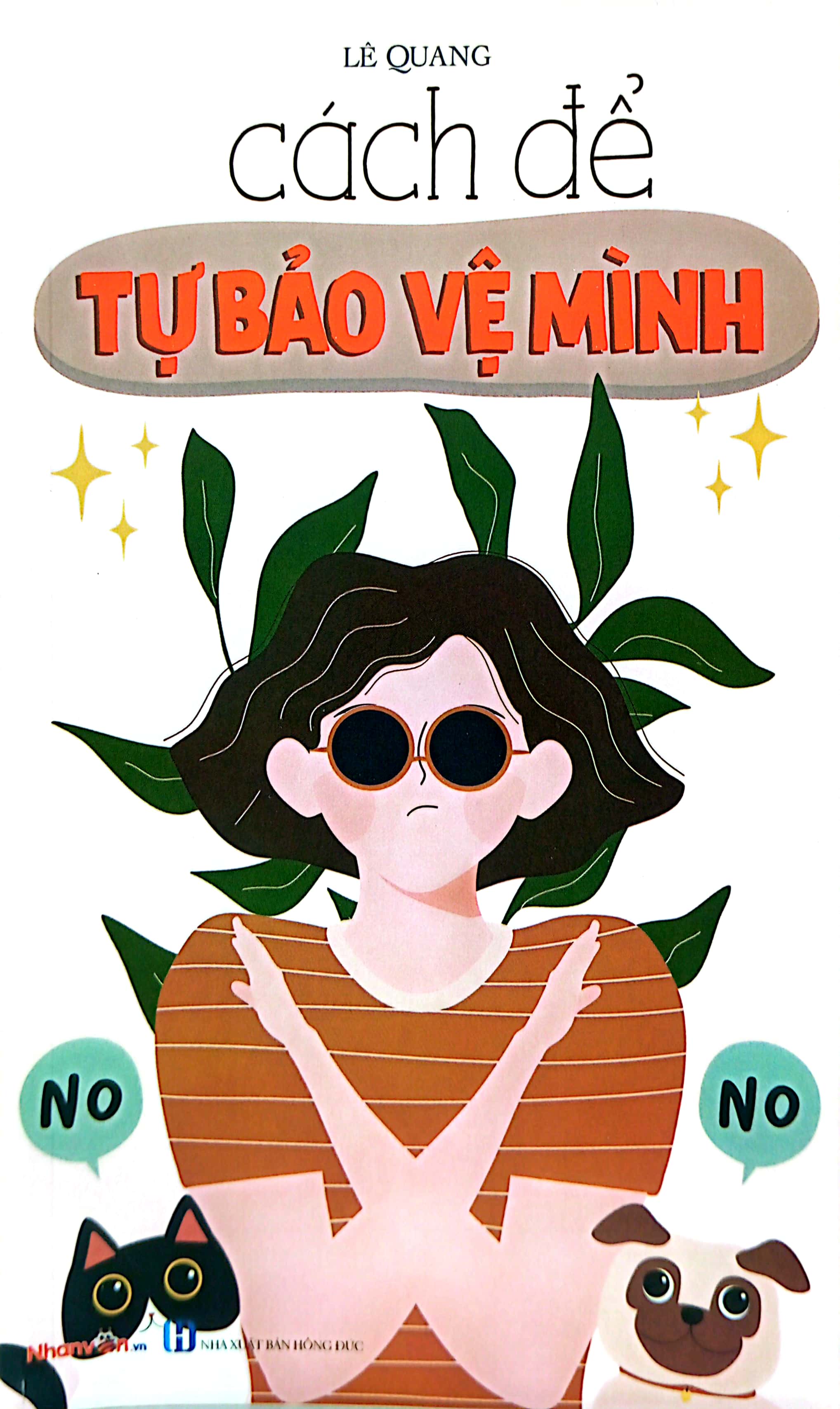 kỹ năng sống - cách để trở thành - cách để tự bảo vệ mình