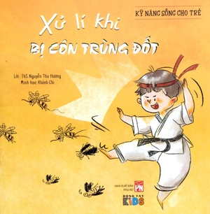 kỹ năng sống cho trẻ - xử lý khi bị côn trùng đốt