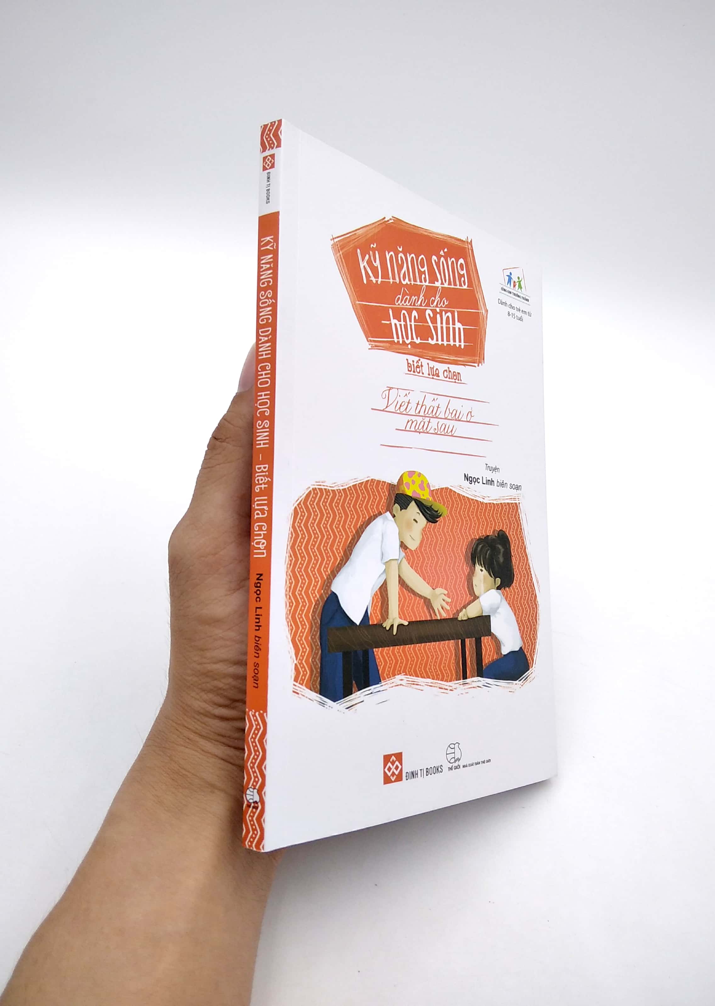 kỹ năng sống dành cho học sinh - biết lựa chọn (tái bản 2018)