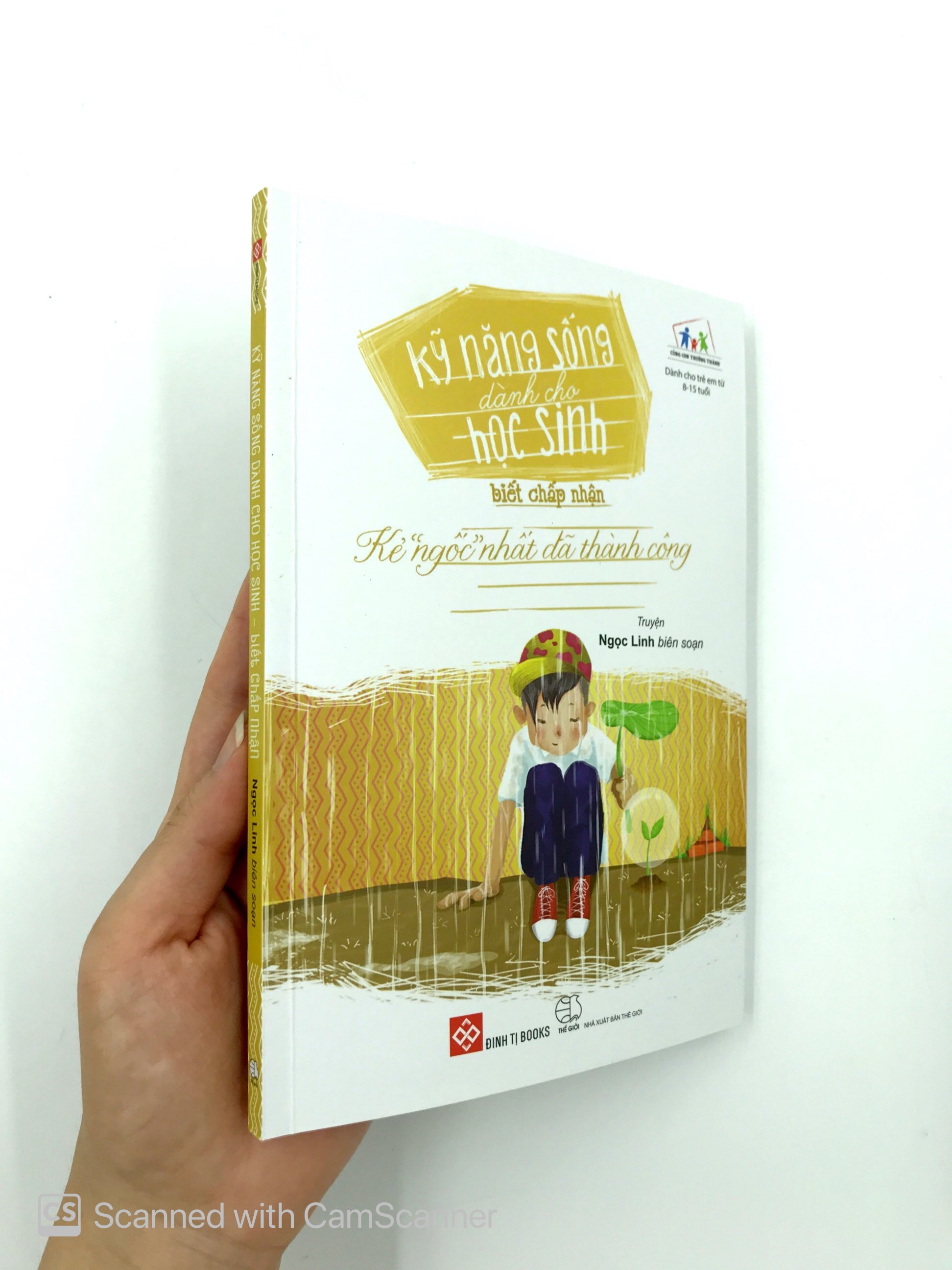 kỹ năng sống dành cho hs - biết chấp nhận (kẻ "ngốc" nhất đã thành công)