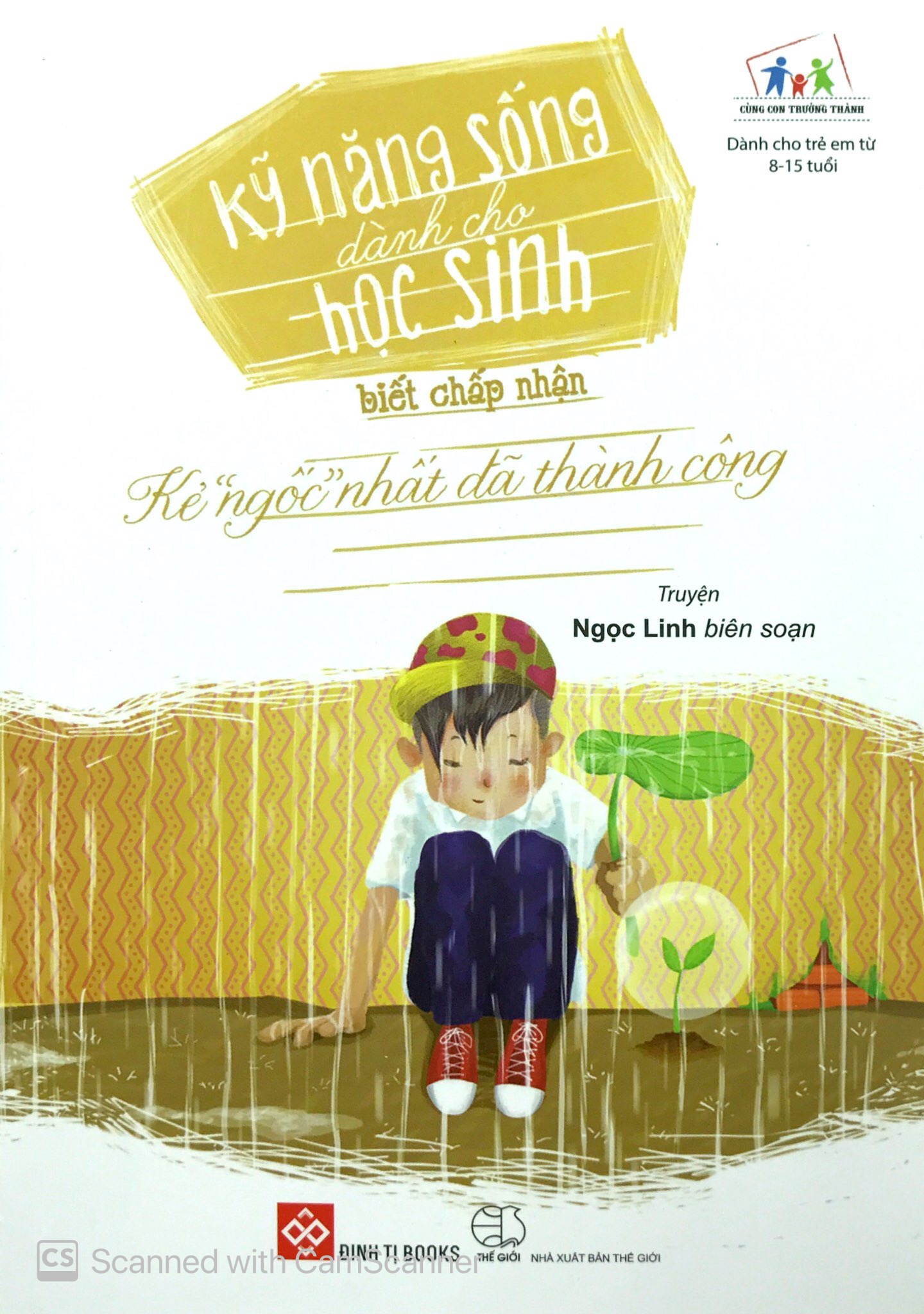 kỹ năng sống dành cho hs - biết chấp nhận (kẻ "ngốc" nhất đã thành công)