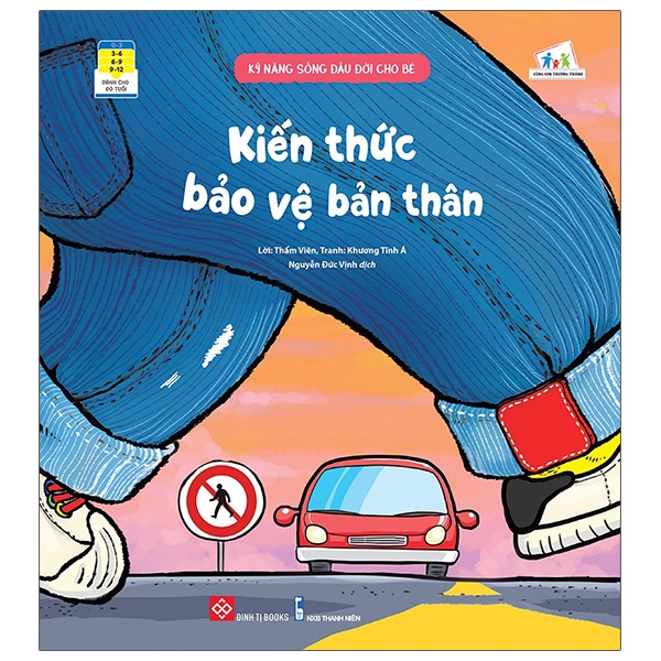 kỹ năng sống đầu đời cho bé - kiến thức bảo vệ bản thân