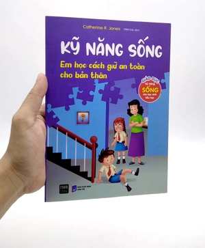 kỹ năng sống - em học cách giữ an toàn cho bản thân