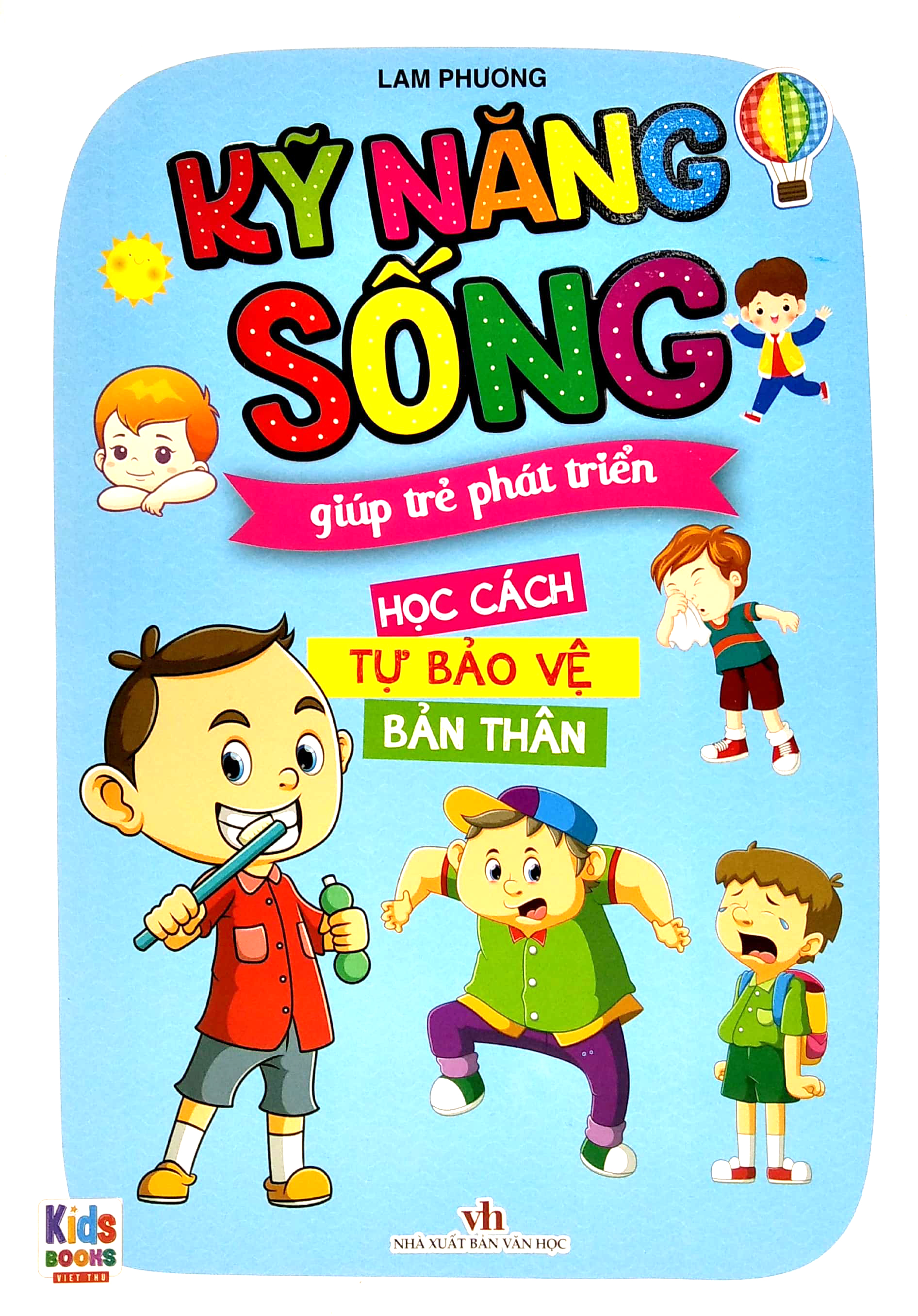 kỹ năng sống giúp trẻ phát triển - học cách tự bảo vệ bản thân