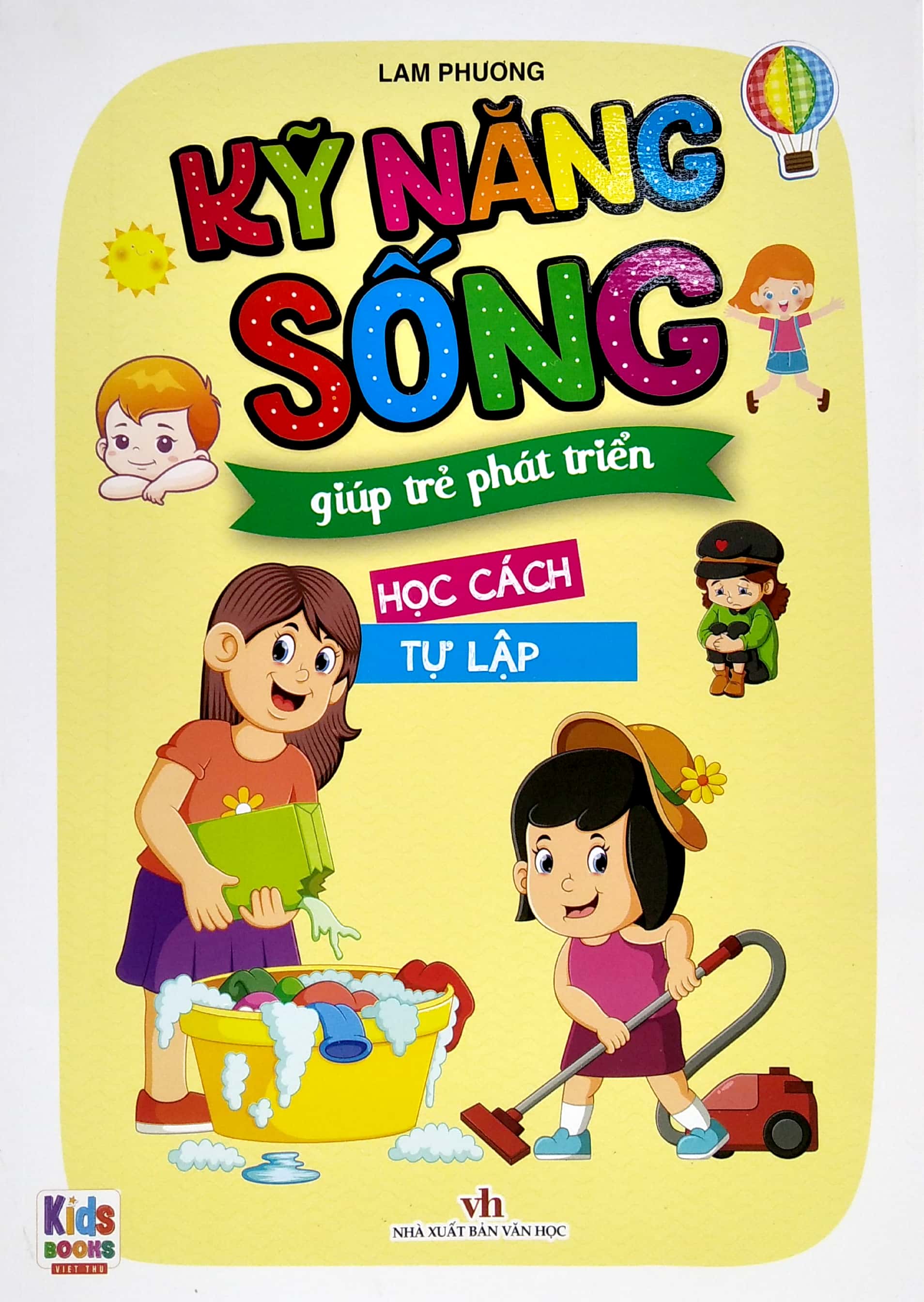 kỹ năng sống giúp trẻ phát triển - học cách tự lập