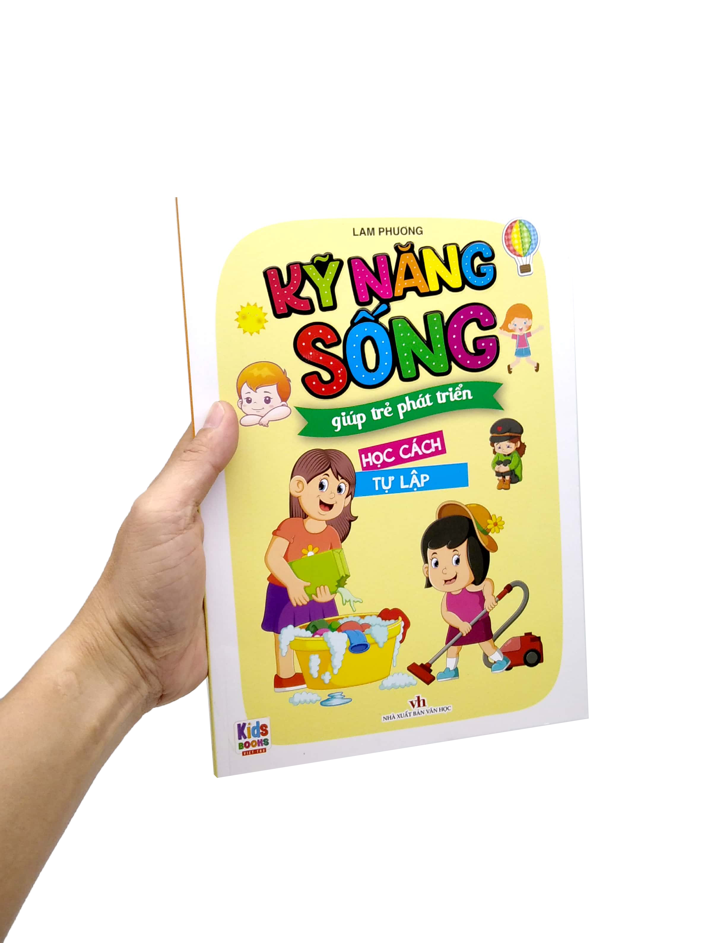 kỹ năng sống giúp trẻ phát triển - học cách tự lập