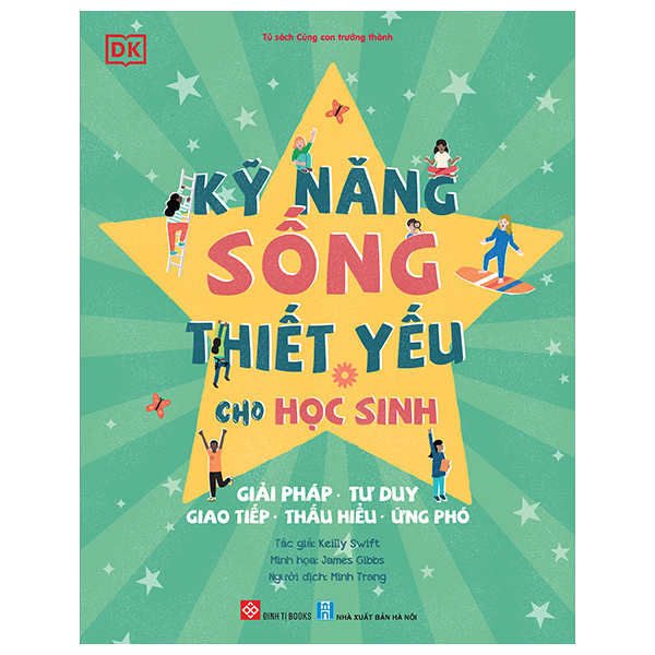 kỹ năng sống thiết yếu cho học sinh - giải pháp, tư duy, giao tiếp, thấu hiểu, ứng phó