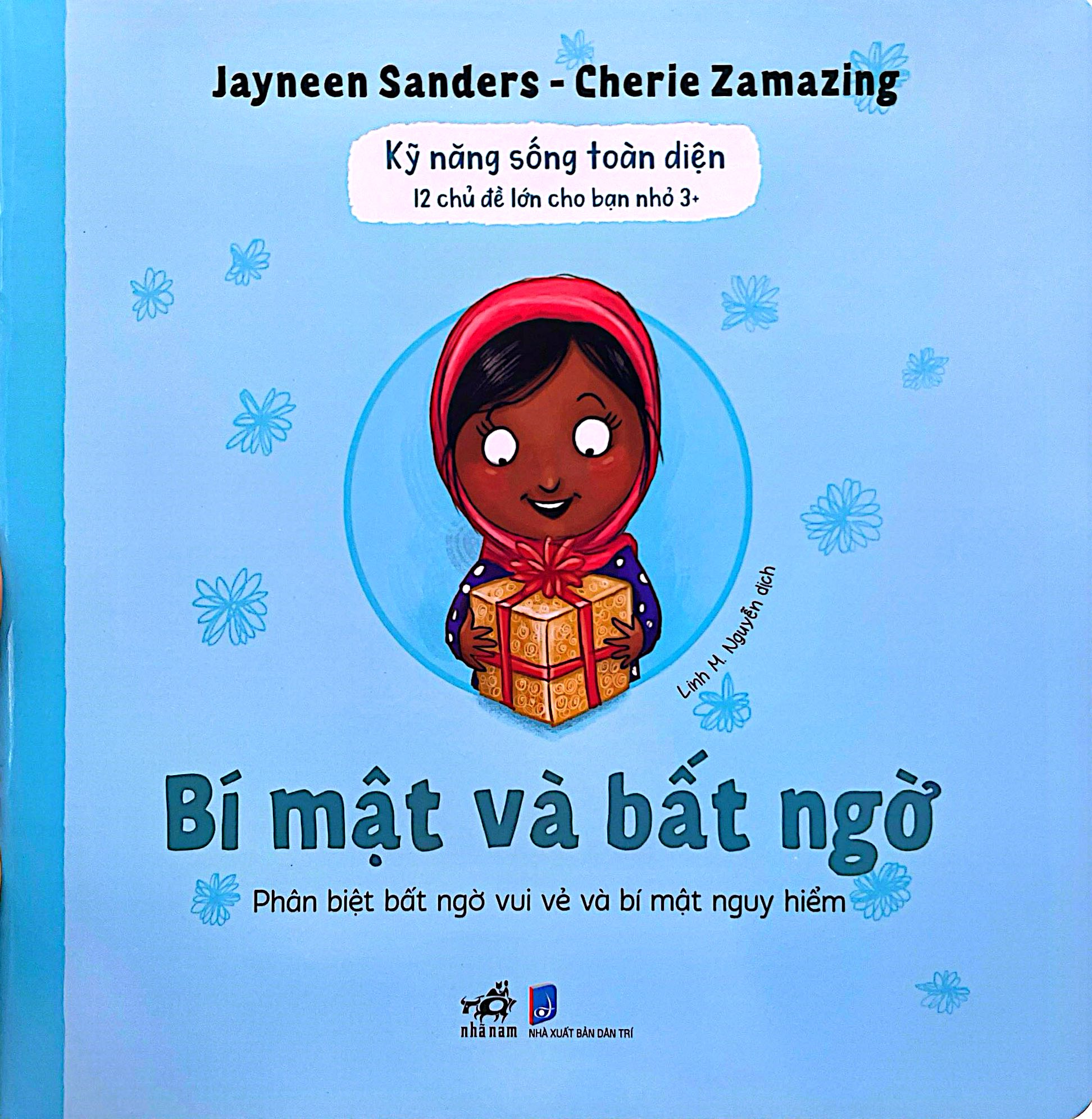 Kỹ Năng Sống Toàn Diện - 12 Chủ Đề Lớn Cho Bạn Nhỏ 3+ - Bí Mật Và Bất Ngờ