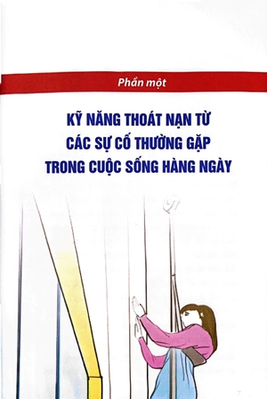 kỹ năng thoát nạn - từ một số sự cố thường gặp trong cuộc sống hằng ngày