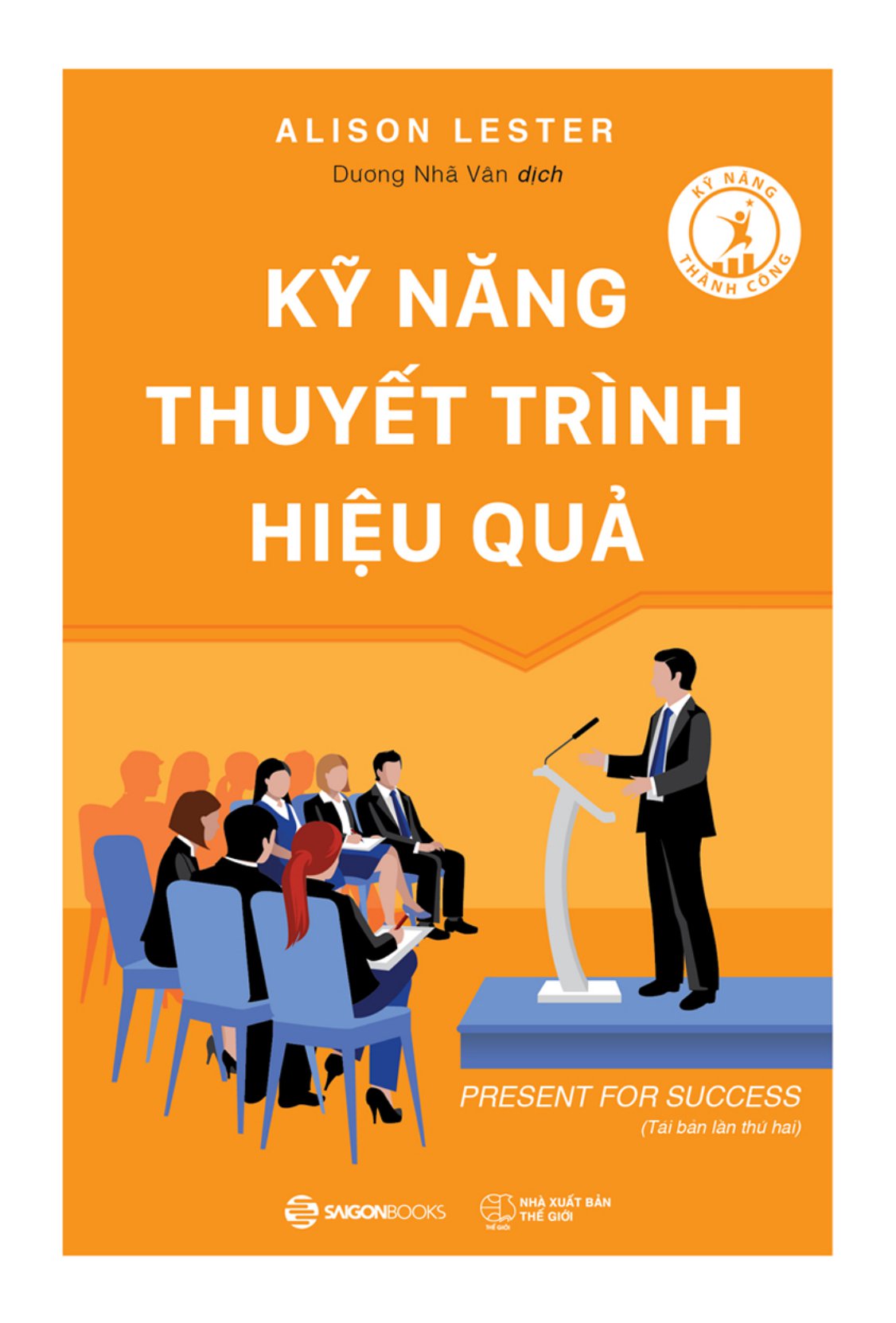 kỹ năng thuyết trình hiệu quả (tái bản 2023)