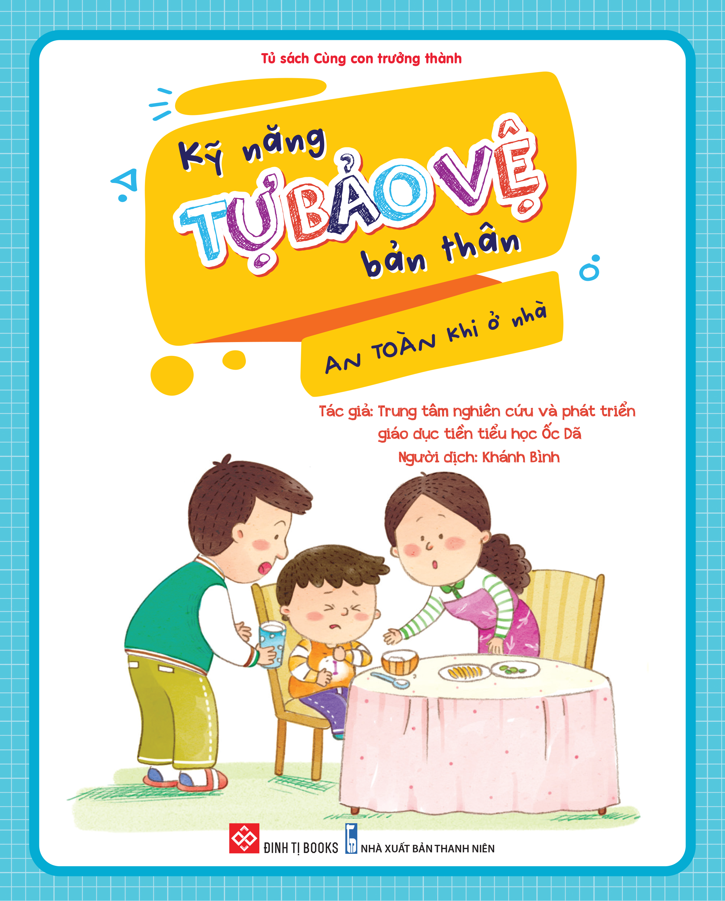 kỹ năng tự bảo vệ bản thân - an toàn khi ở nhà