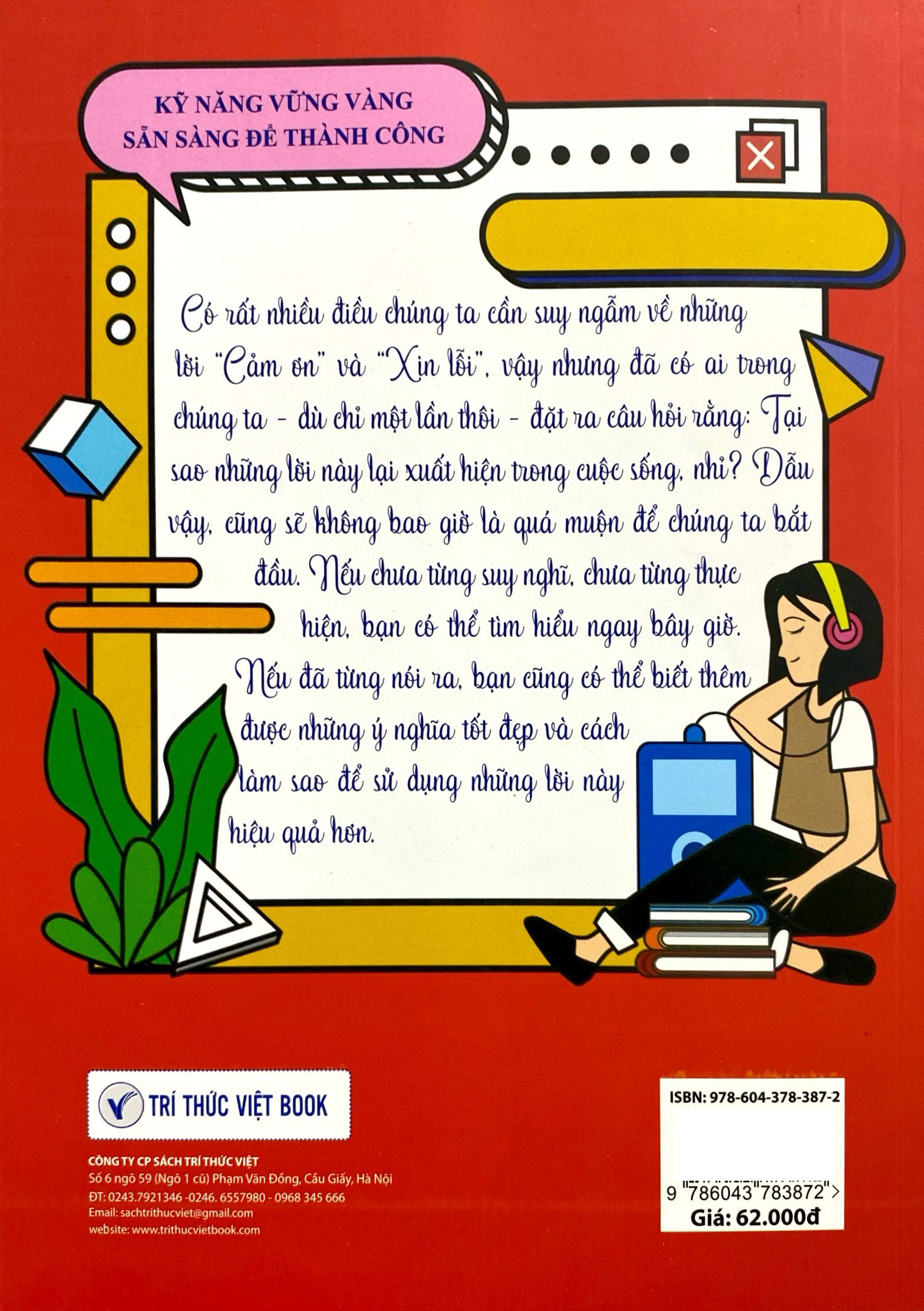 kỹ năng vững vàng sẵn sàng để thành công - đừng ngại nói lời "cảm ơn" - đừng sợ nói lời "xin lỗi" (kỹ năng nhận thức và thể hiện lòng biết ơn, hối lỗi - dùng cho lứa tuổi học sinh phổ thông)