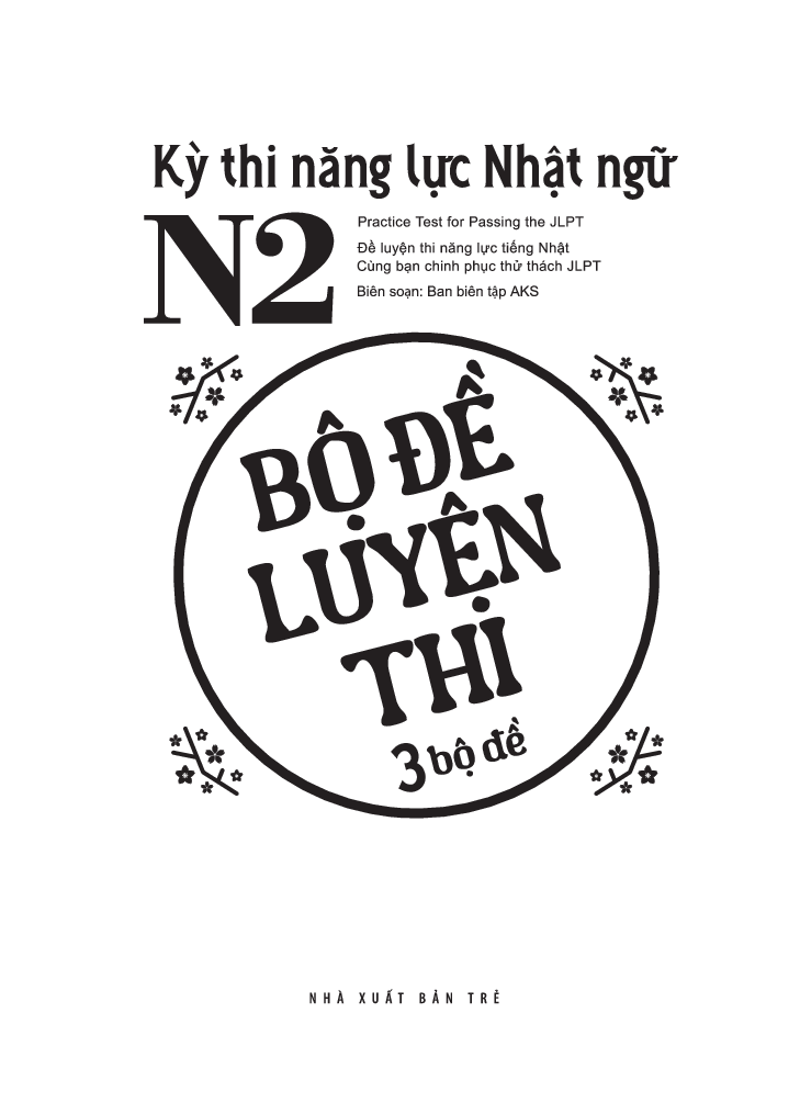 kỳ thi năng lực nhật ngữ n2 - bộ đề luyện thi (3 bộ đề)