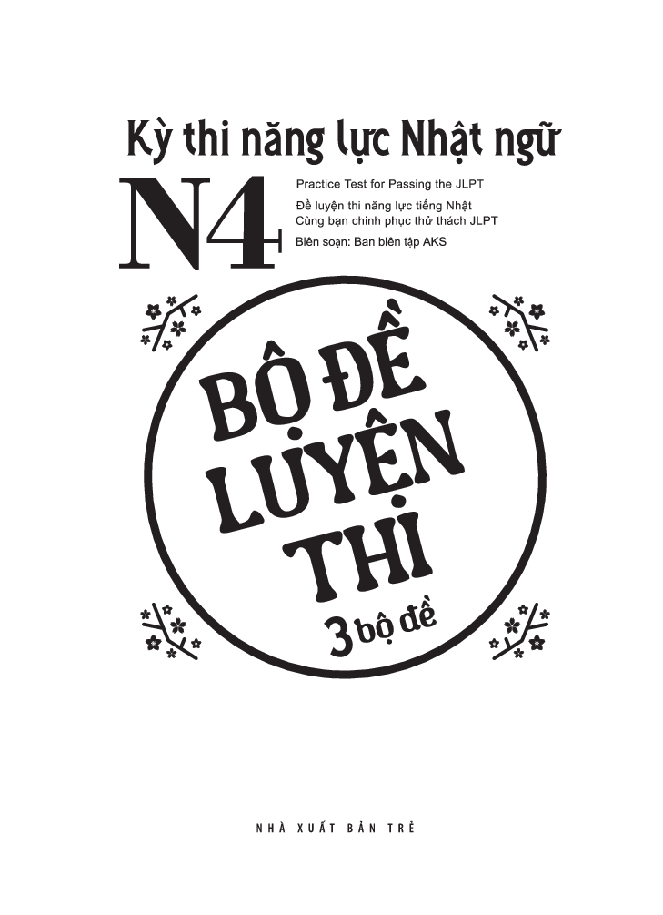 kỳ thi năng lực nhật ngữ n4 - bộ đề luyện thi (3 bộ đề)