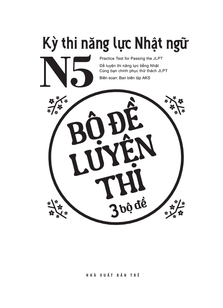 kỳ thi năng lực nhật ngữ n5 - bộ đề luyện thi (3 bộ đề)