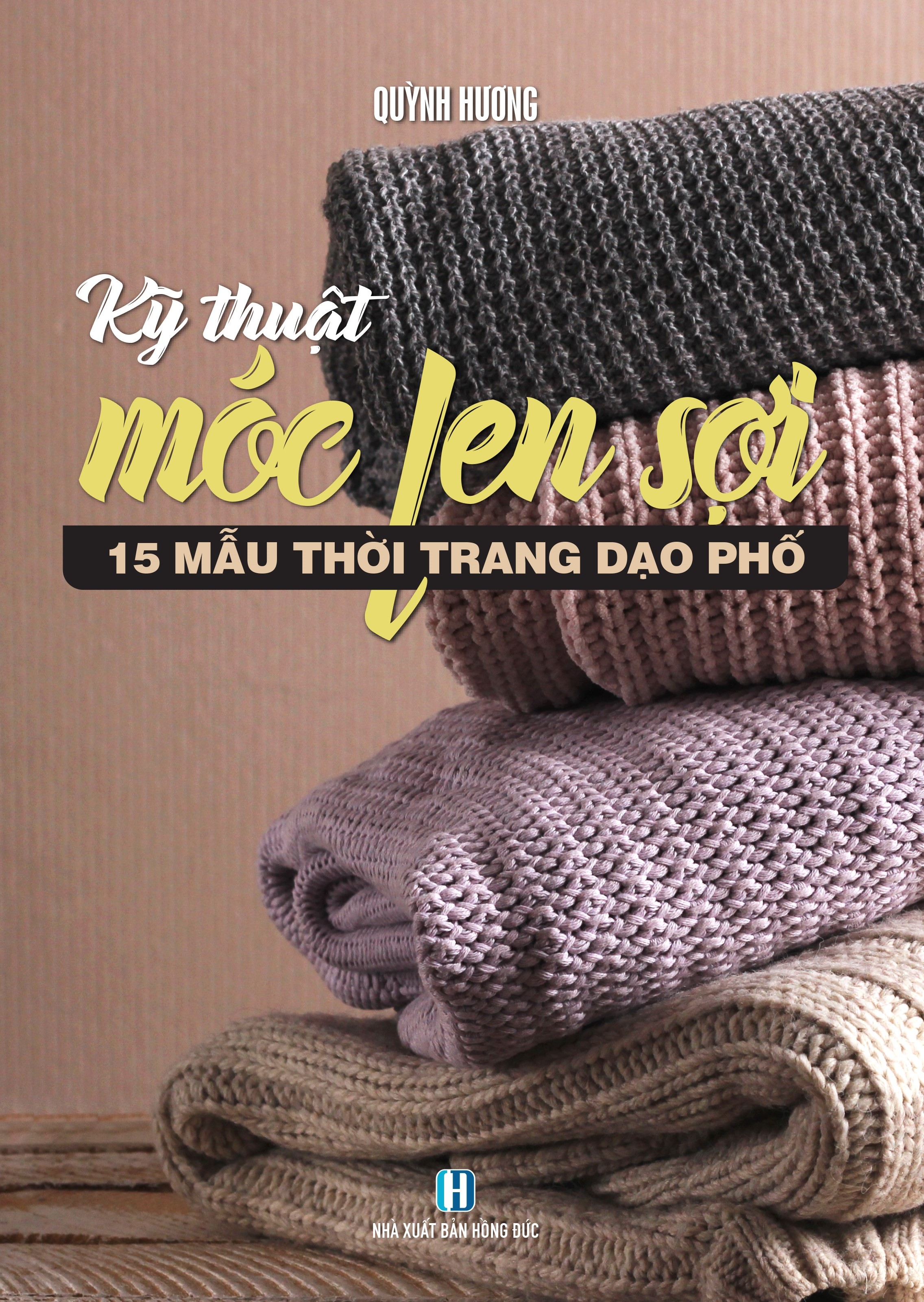 kỹ thuật móc len sợi - 15 mẫu thời trang dạo phố