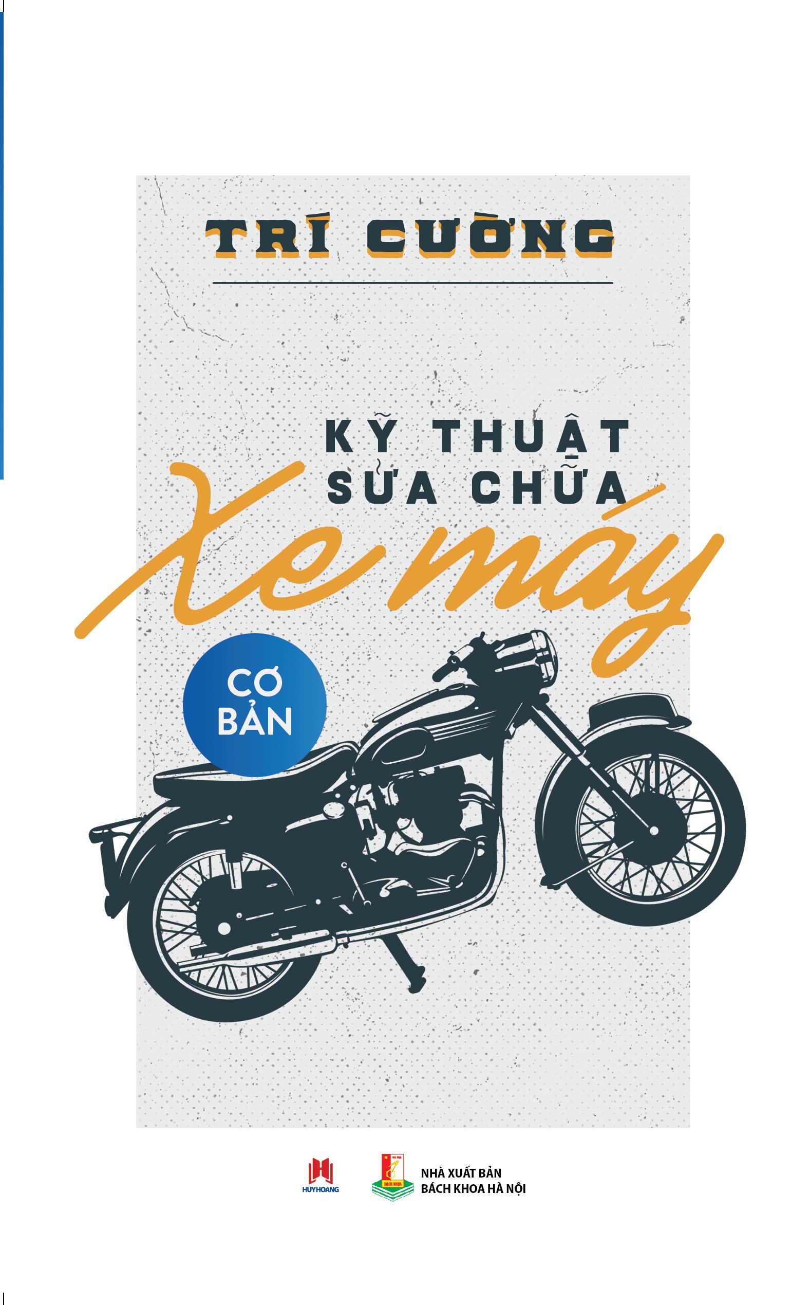 kỹ thuật sửa chữa xe máy cơ bản (tái bản 2019)