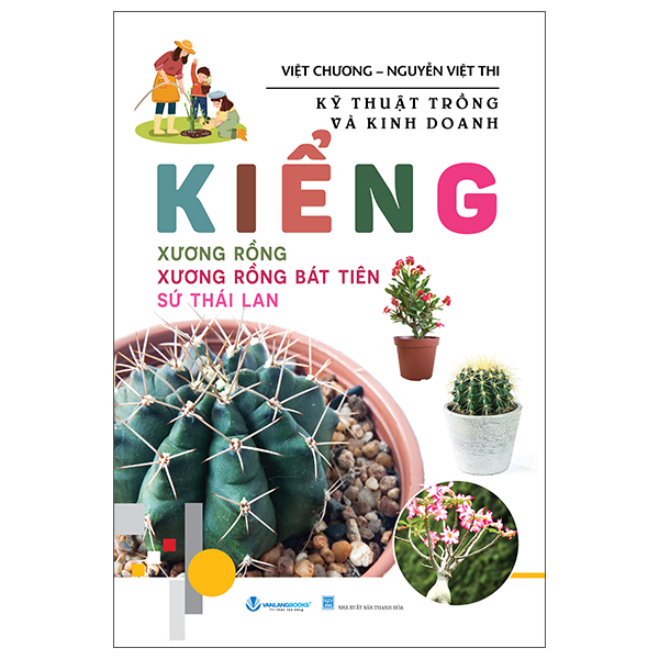 Ky Thuat Trong Va Kinh Doanh Kieng - Xuong Rong - Xuong Rong Bat Tien - Su Thai Lan (Tai Ban 2025)