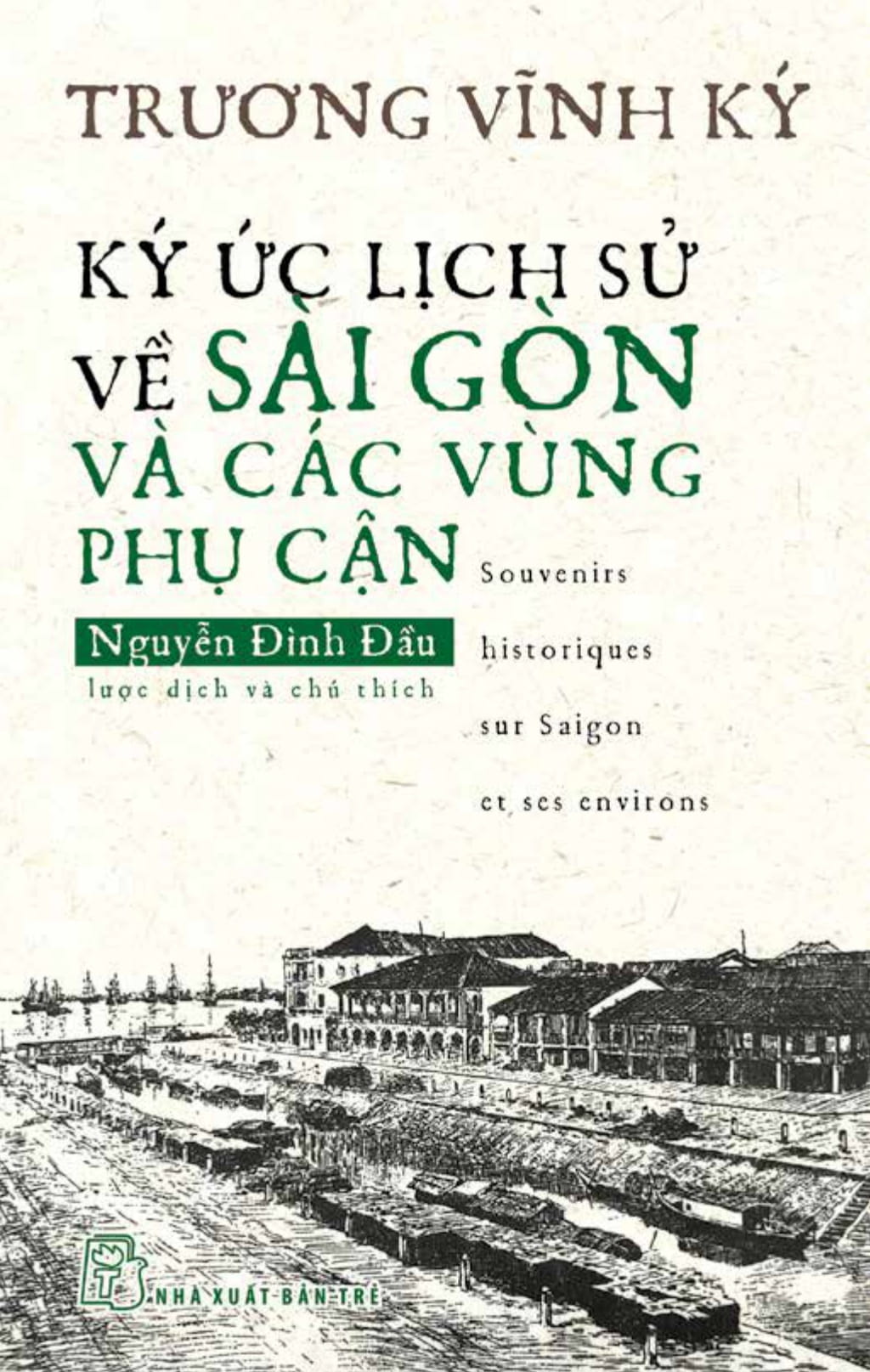 ký ức lịch sử về sài gòn và các vùng phụ cận
