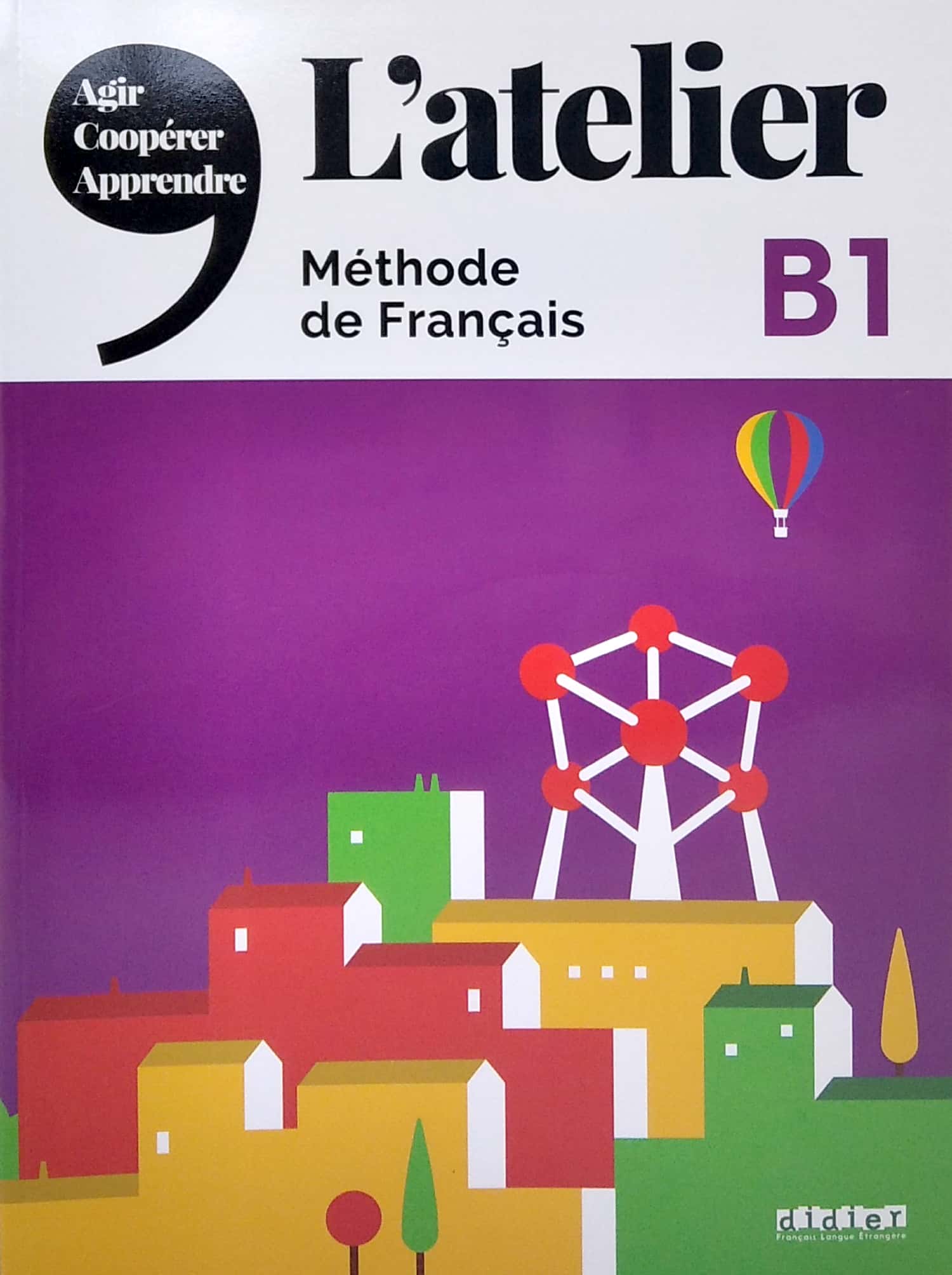 l'atelier niv .b1 (éd.2020) - livre + dvdrom