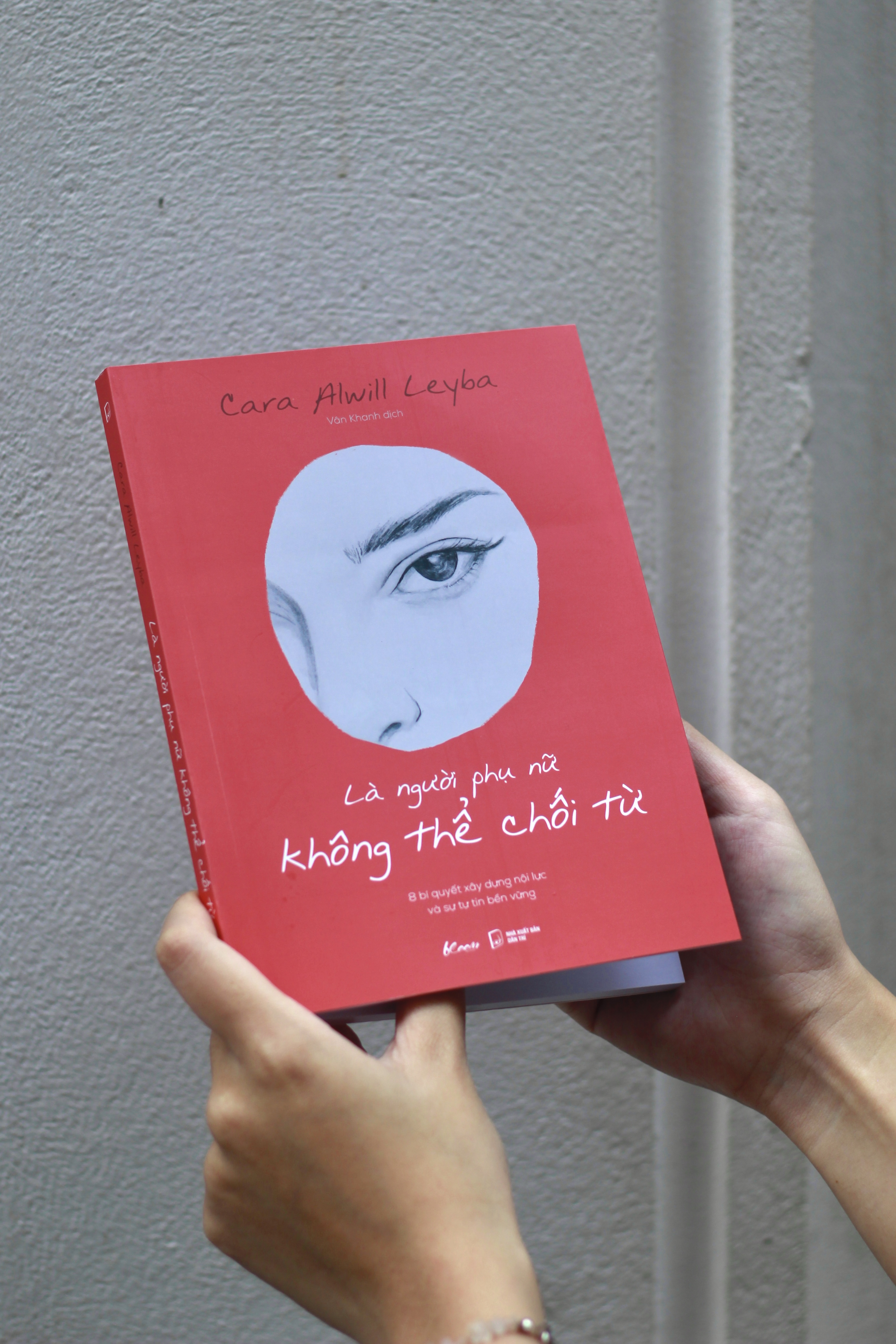 là người phụ nữ không thể chối từ - 8 bí quyết xây dựng nội lực và sự tự tin bền vững