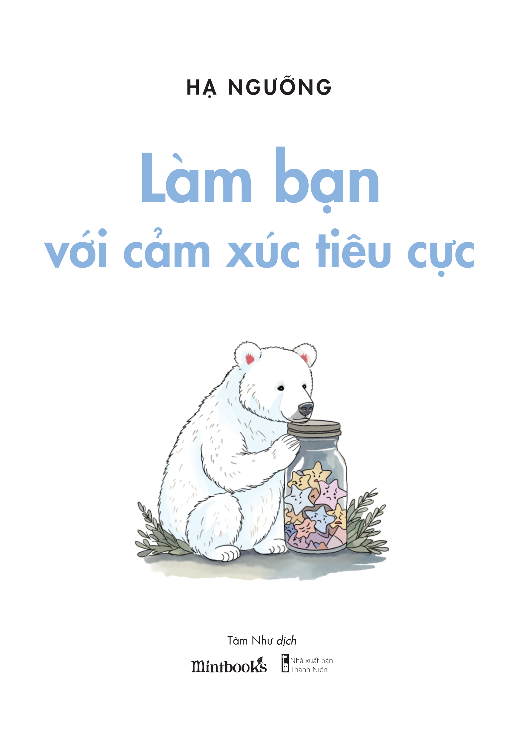 làm bạn với cảm xúc tiêu cực