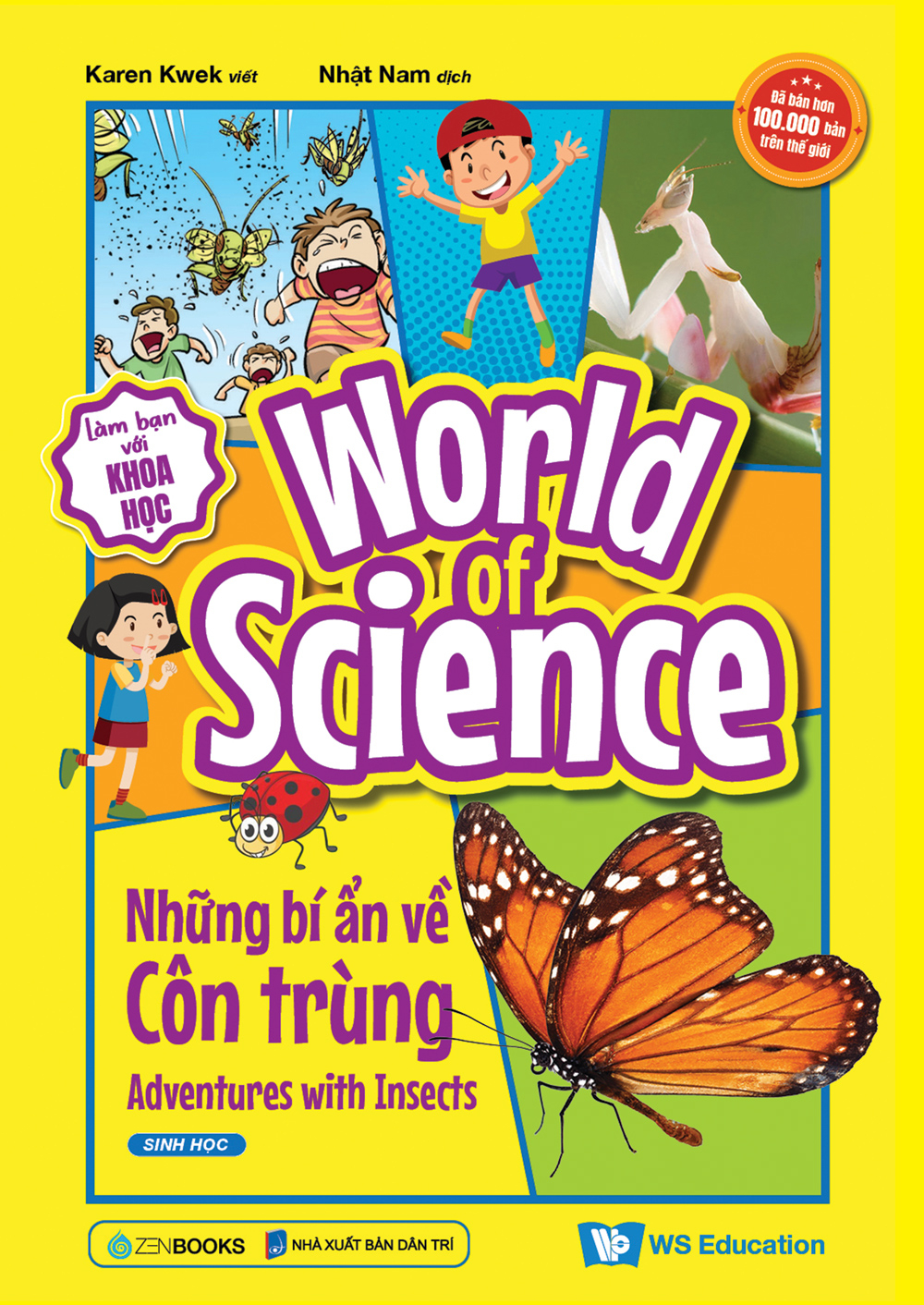 làm bạn với khoa học - world of science - những bí ẩn về côn trùng - adventures with insects