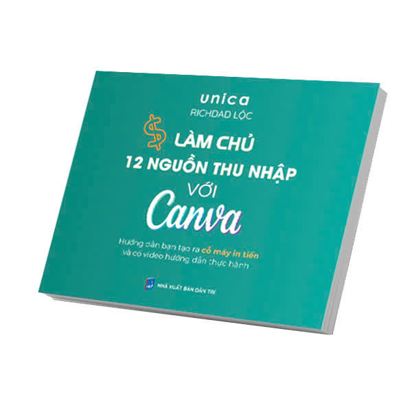 Làm Chủ 12 Nguồn Thu Nhập Với Canva