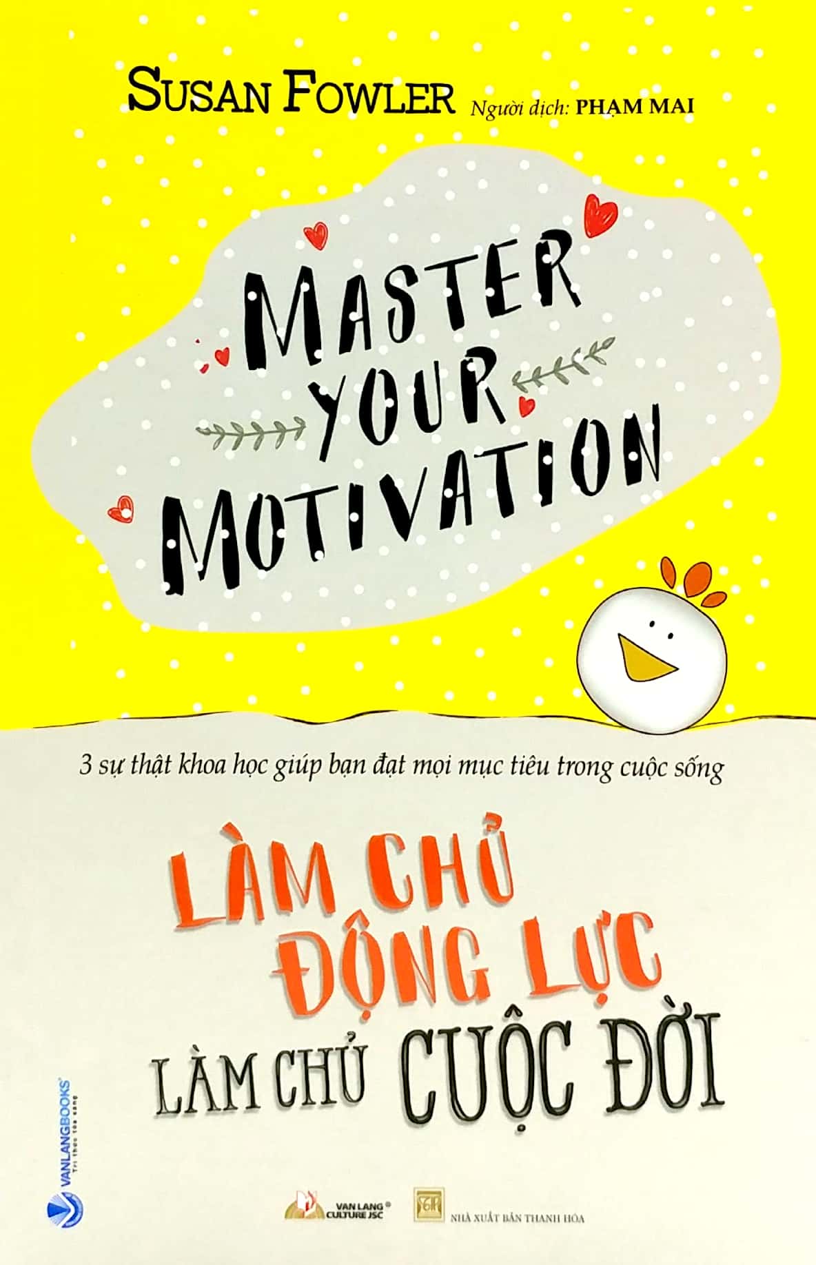 làm chủ động lực - làm chủ cuộc đời