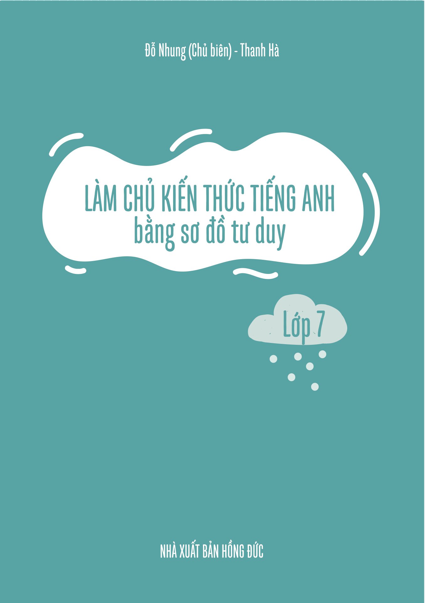 làm chủ kiến thức tiếng anh bằng sơ đồ tư duy lớp 7