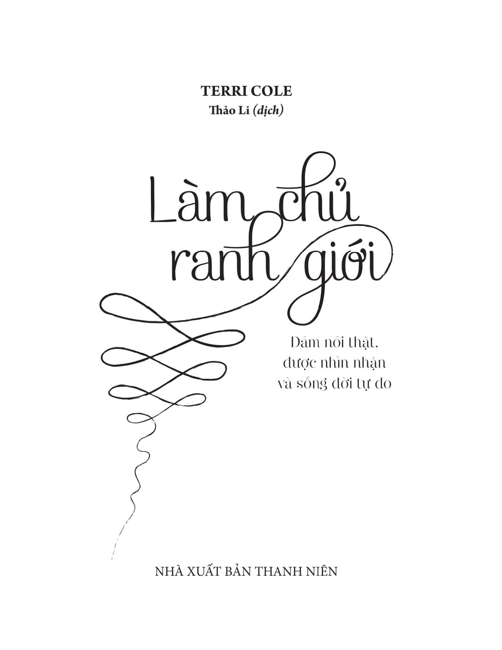 làm chủ ranh giới - dám nói thật, được nhìn nhận và sống đời tự do