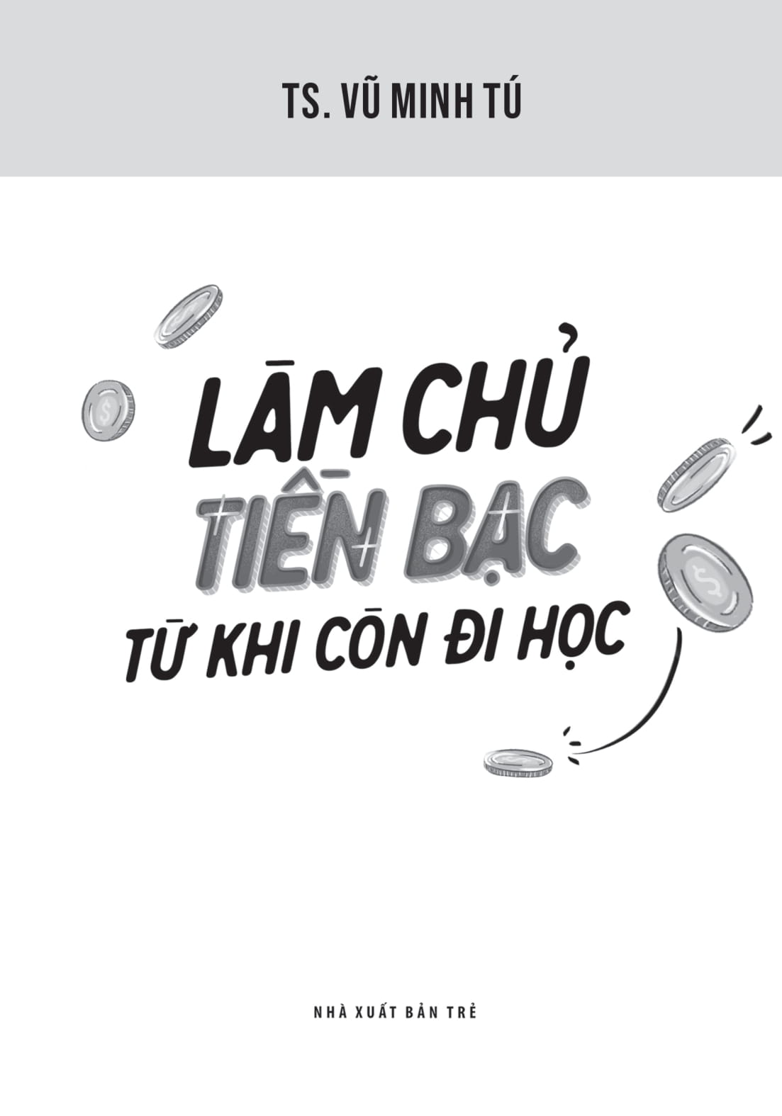 làm chủ tiền bạc từ khi còn đi học