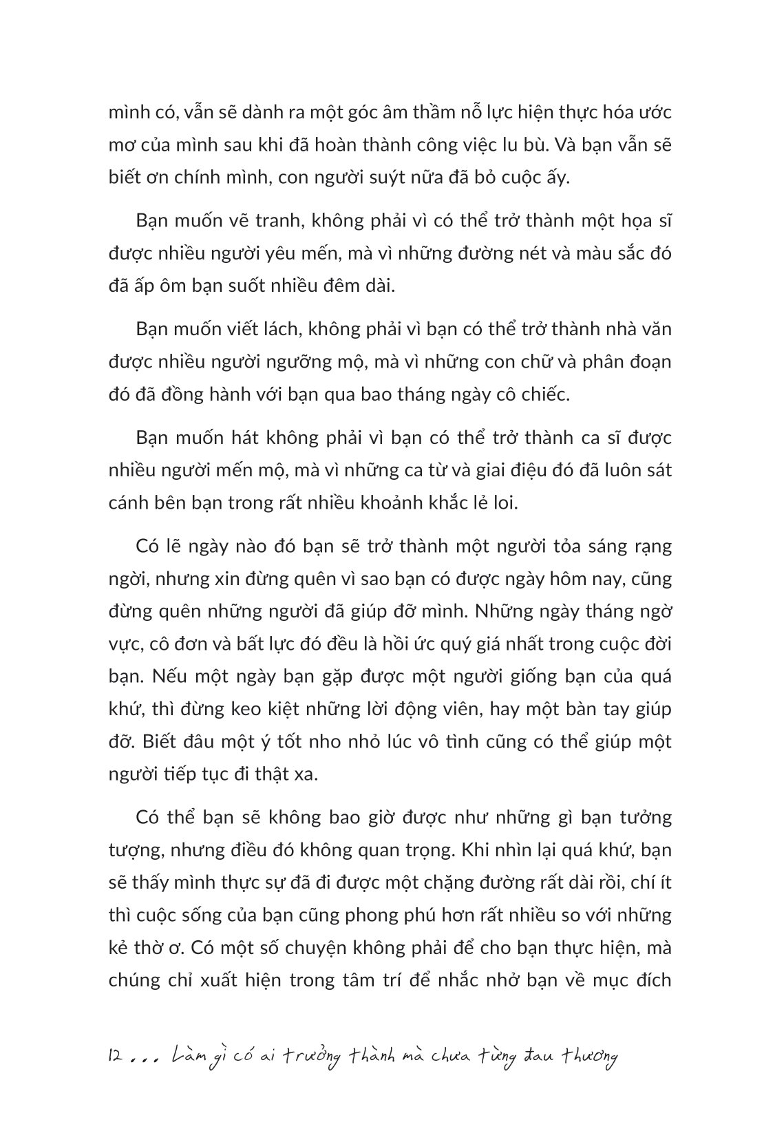 làm gì có ai trưởng thành mà chưa từng đau thương