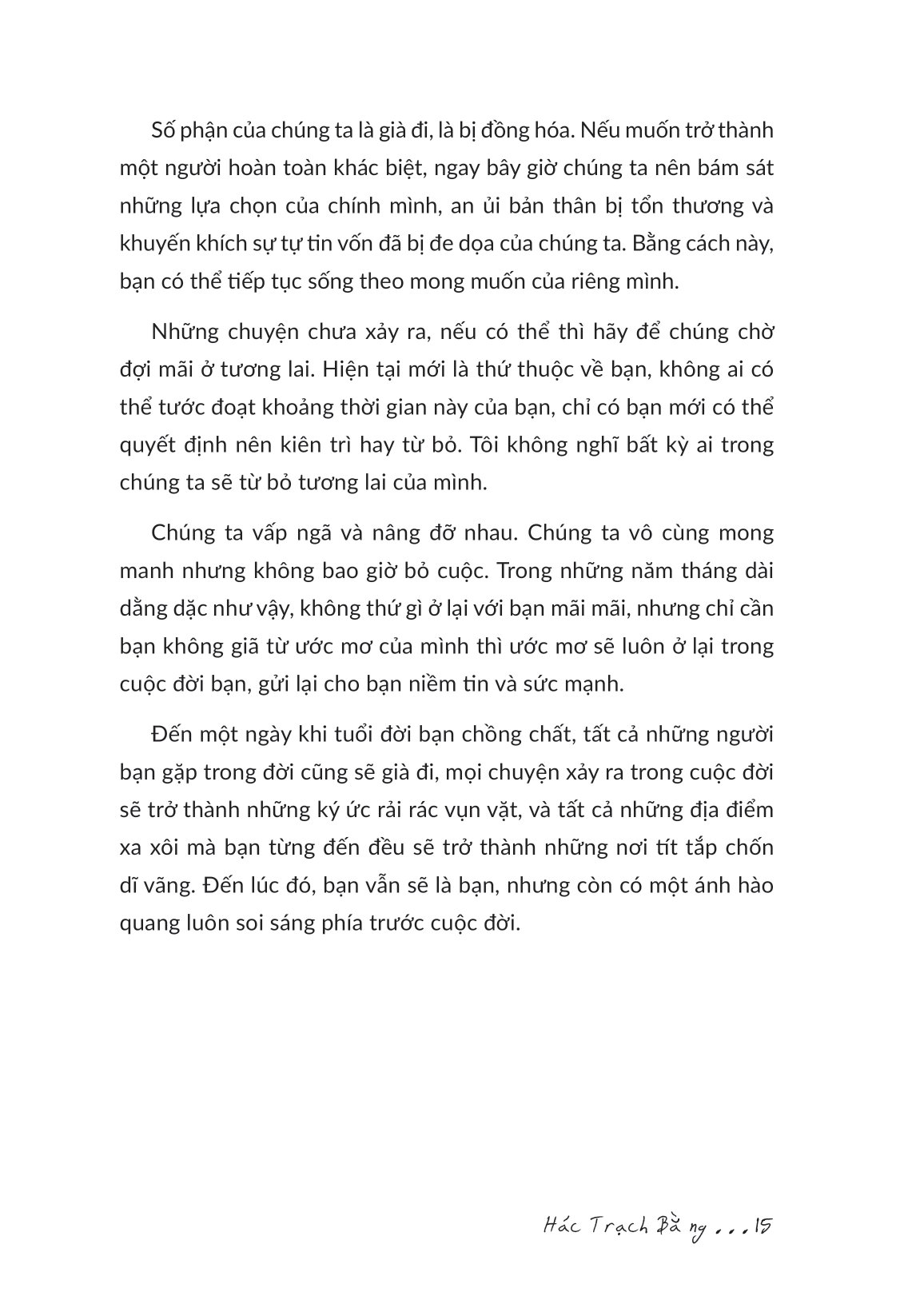 làm gì có ai trưởng thành mà chưa từng đau thương