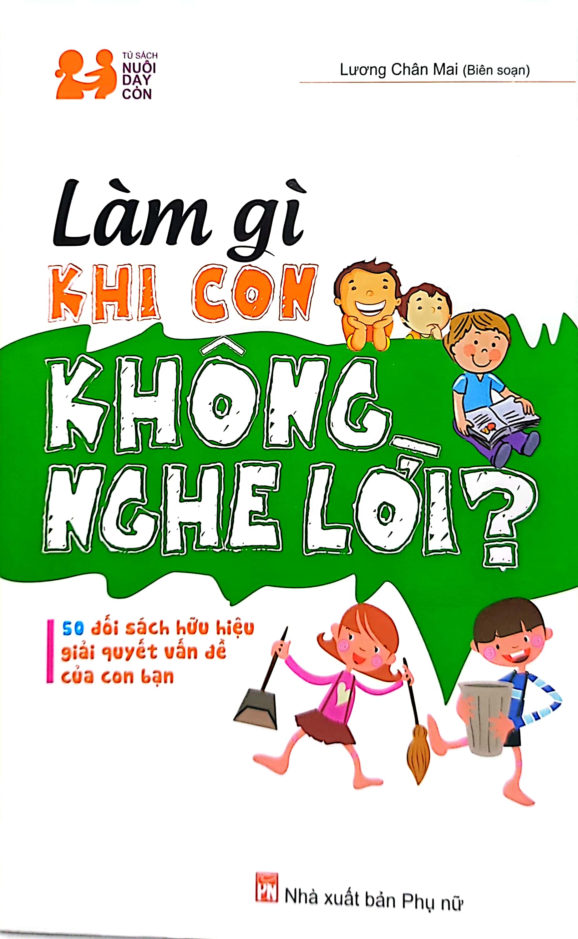 làm gì khi con không nghe lời