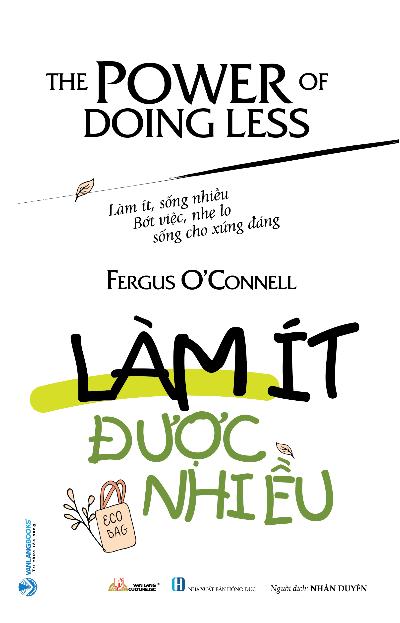 làm ít được nhiều