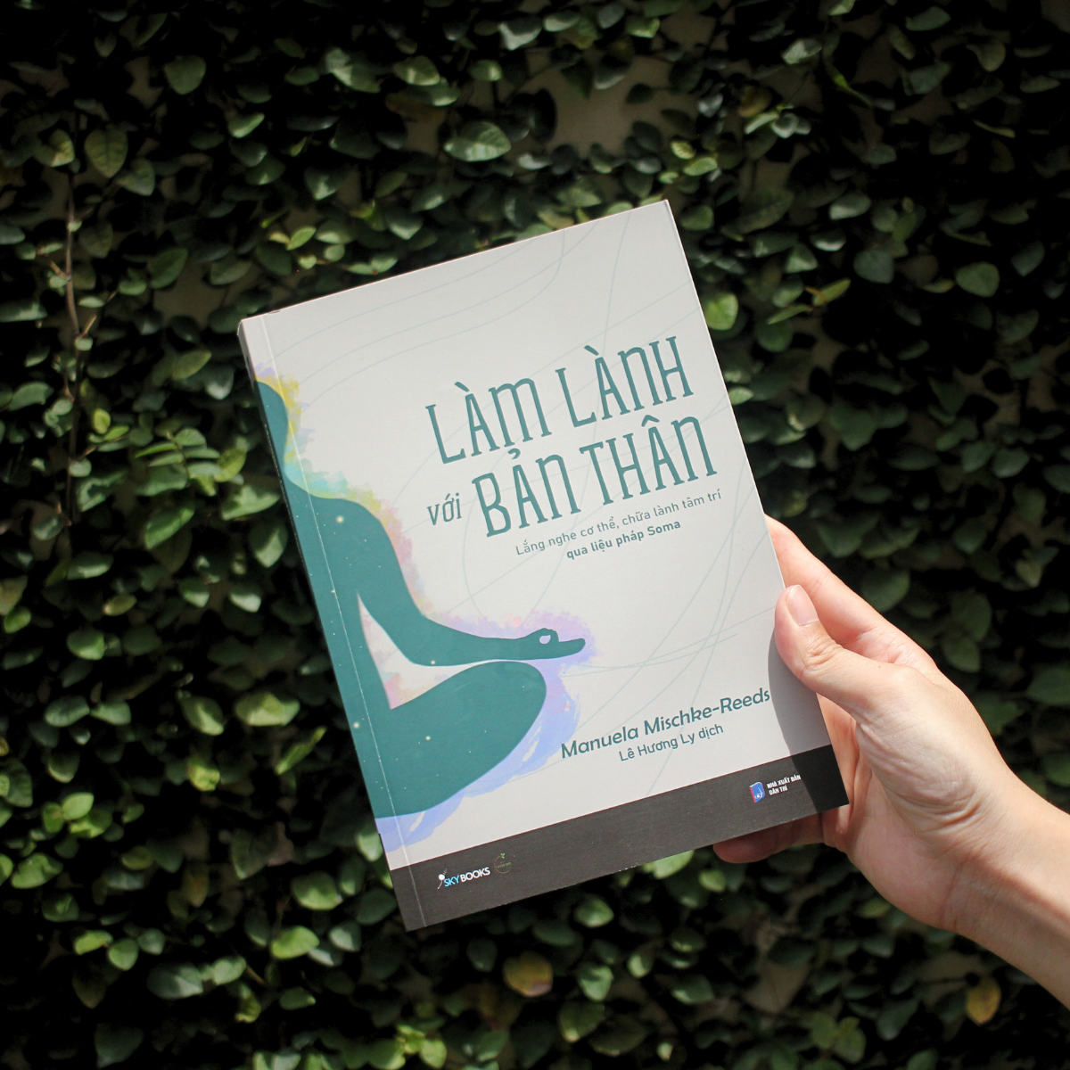 Lam Lanh Voi Ban Than - Lang Nghe Co The, Chua Lanh Tam Tri Qua Lieu Phap Soma