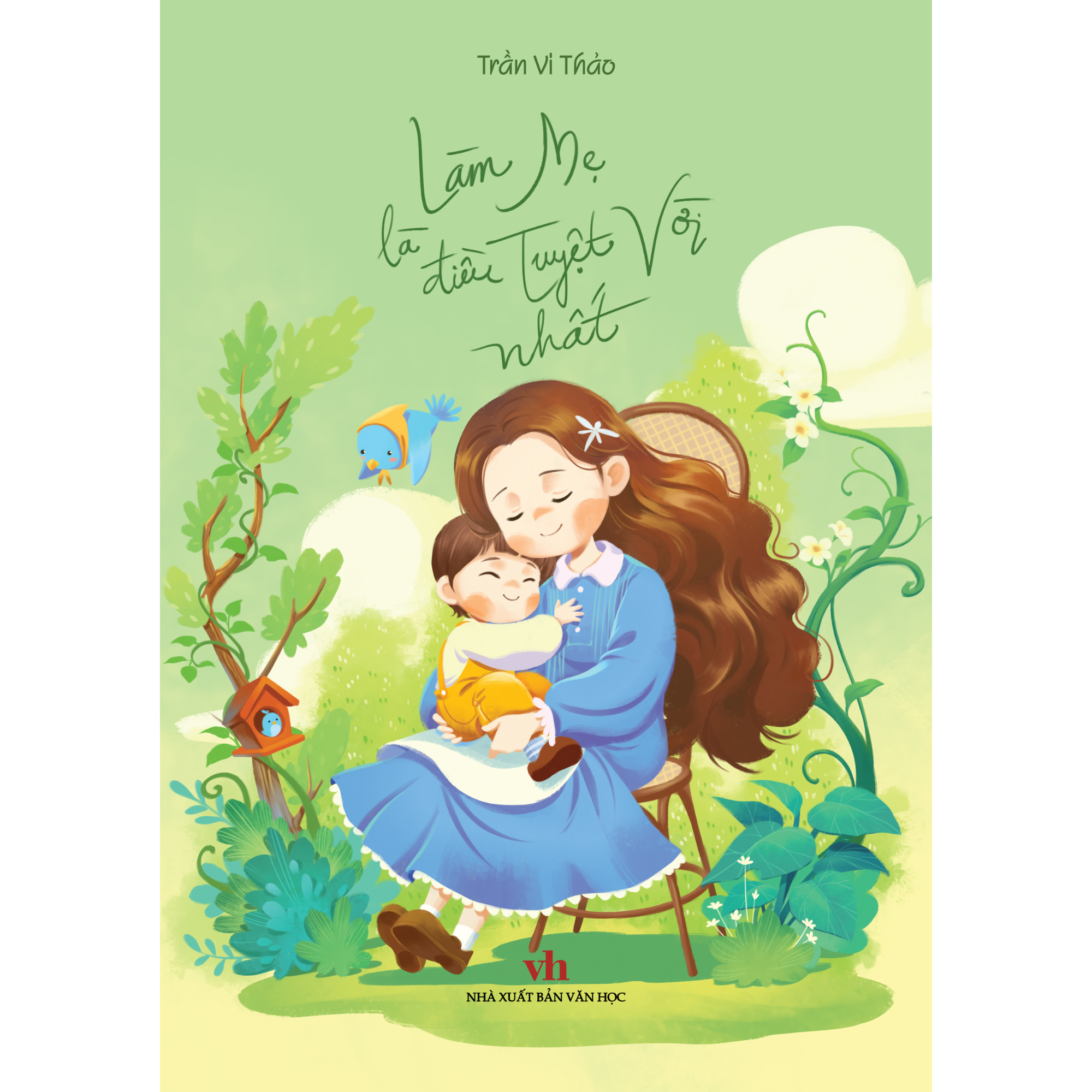 làm mẹ là điều tuyệt vời nhất