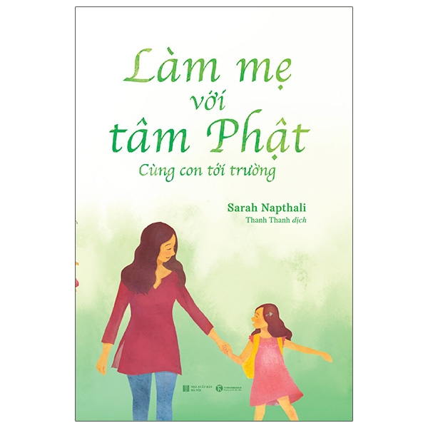 làm mẹ với tâm phật - cùng con đến trường