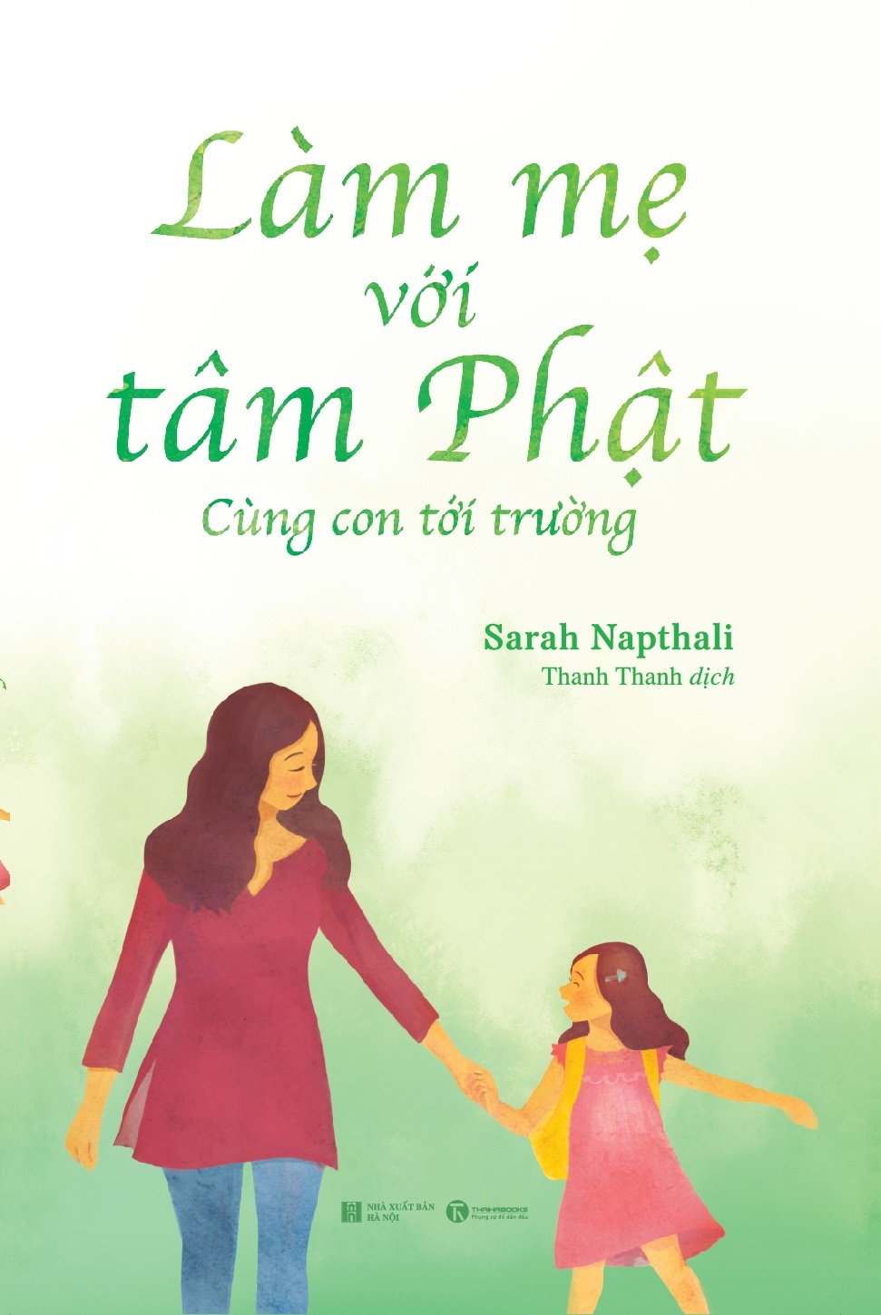 làm mẹ với tâm phật - cùng con đến trường