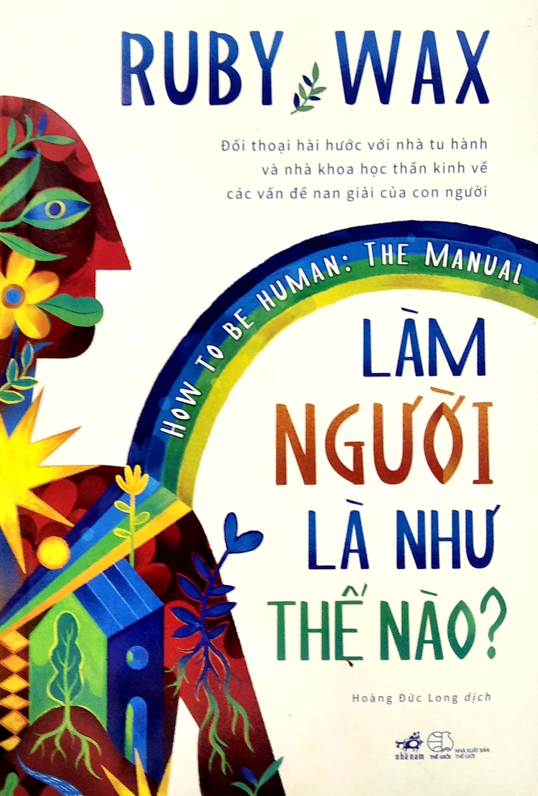 làm người là như thế nào? how to be human - the manual