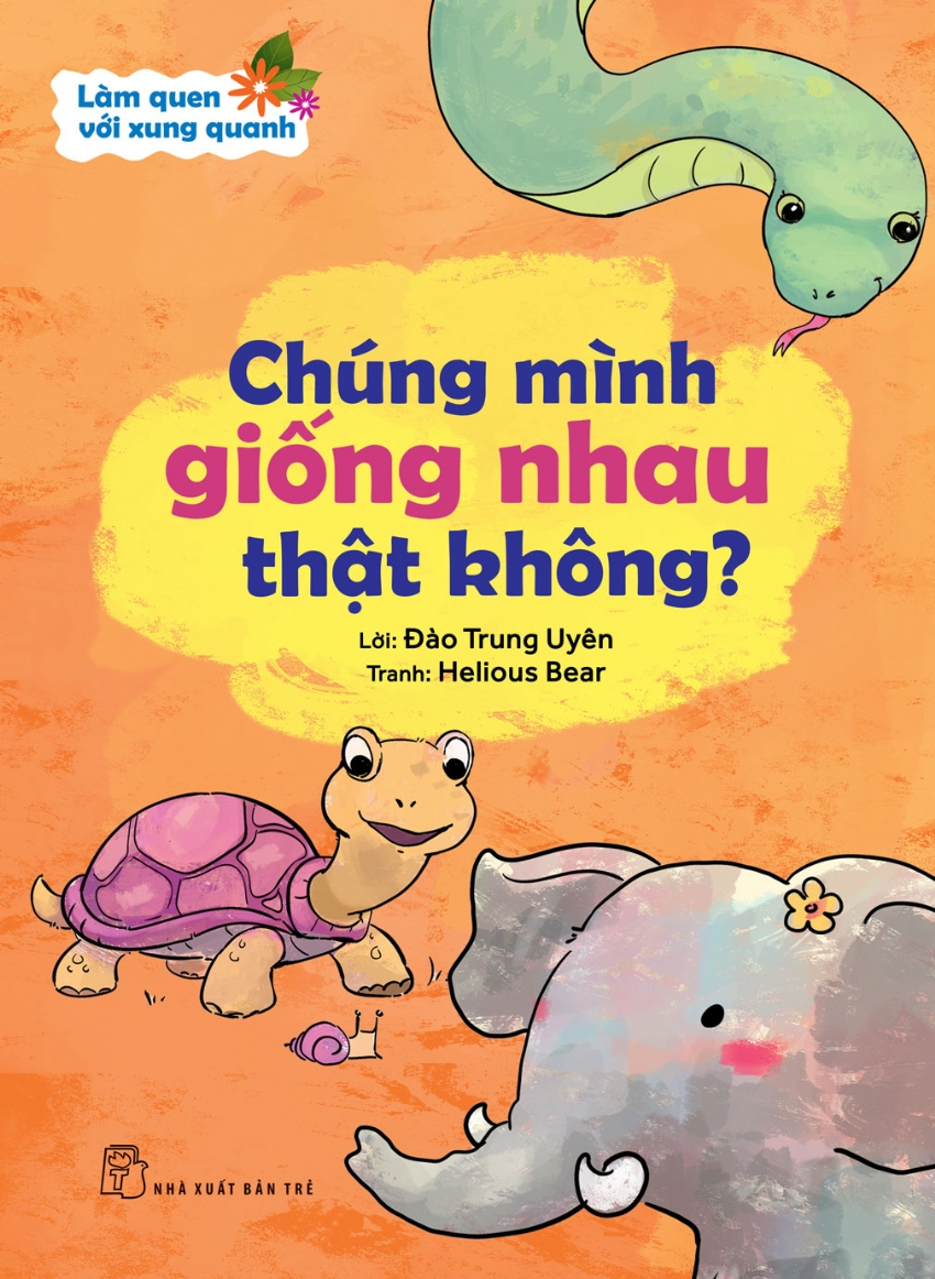 làm quen với xung quanh - chúng mình giống nhau thật không?