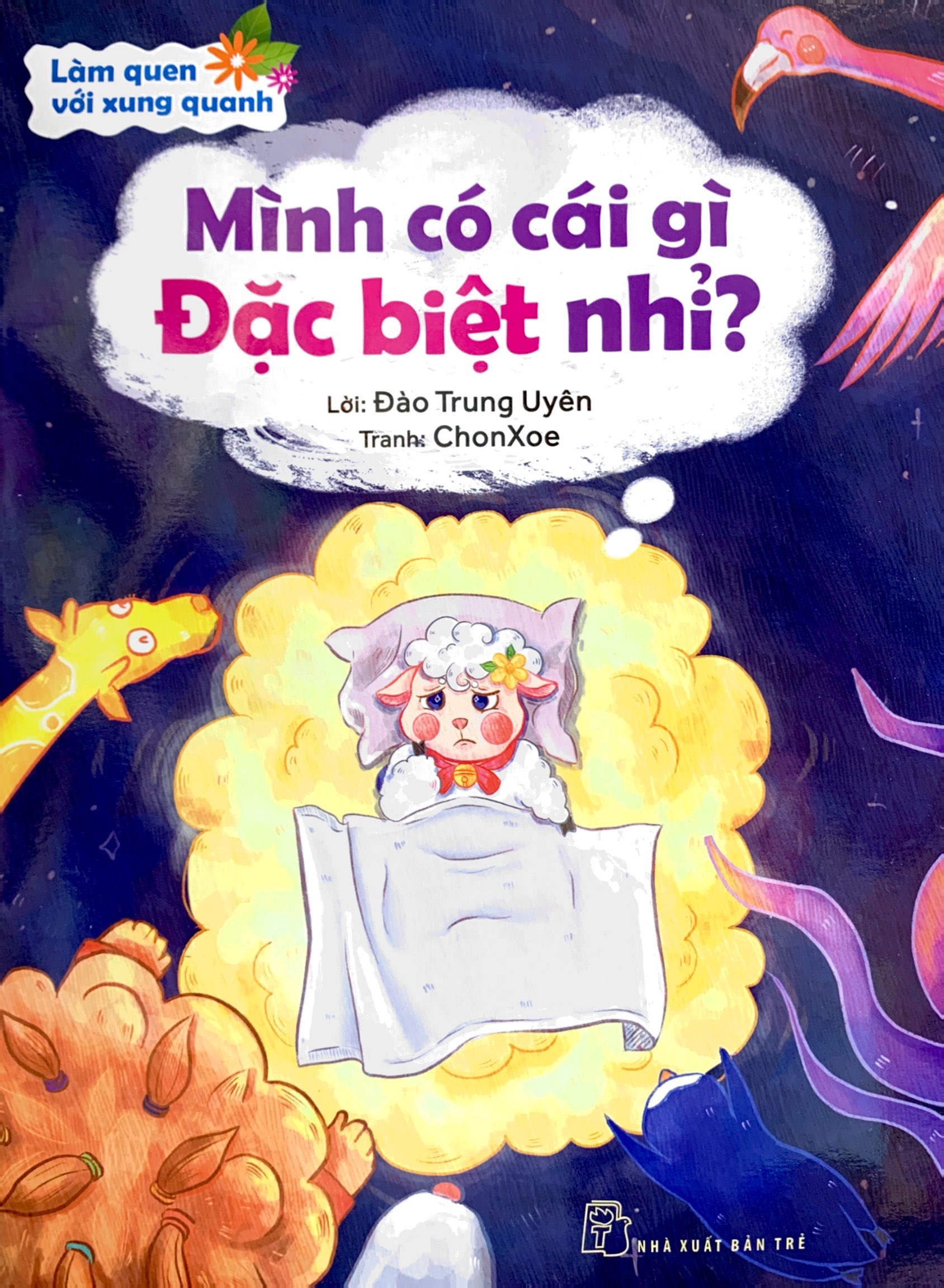 làm quen với xung quanh - mình có cái gì đặc biệt nhỉ?