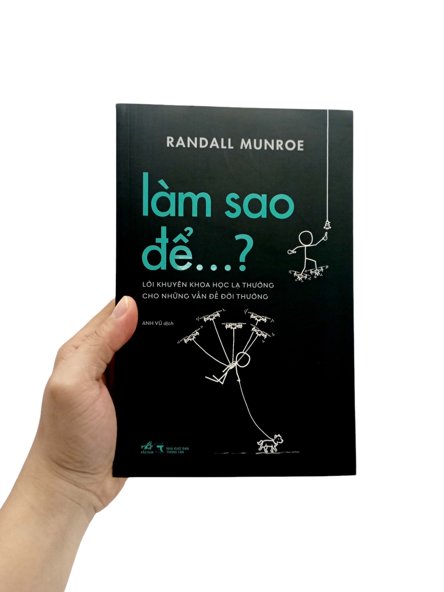 làm sao để…? - lời khuyên khoa học lạ thường cho những vấn đề đời thường
