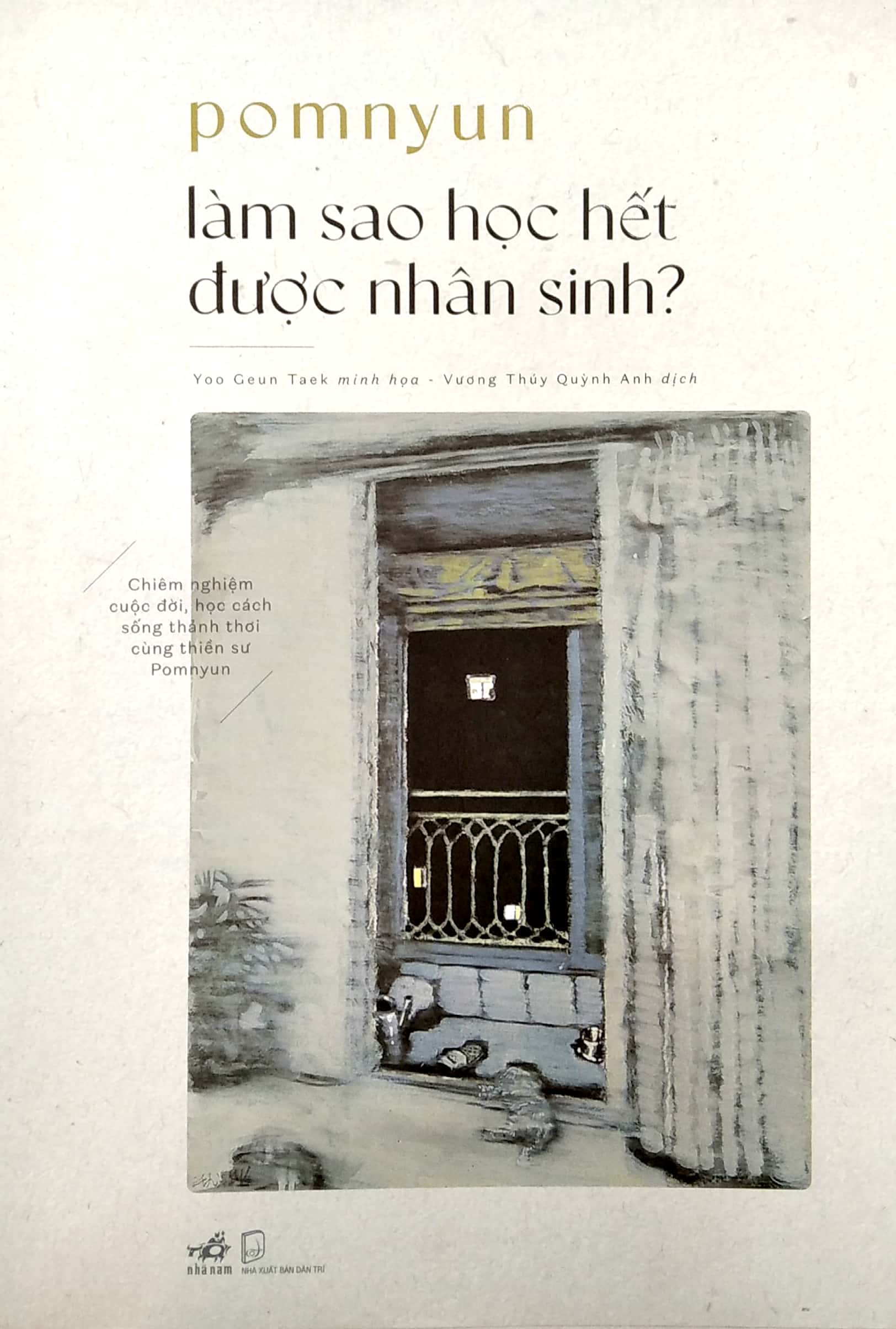 làm sao học hết được nhân sinh