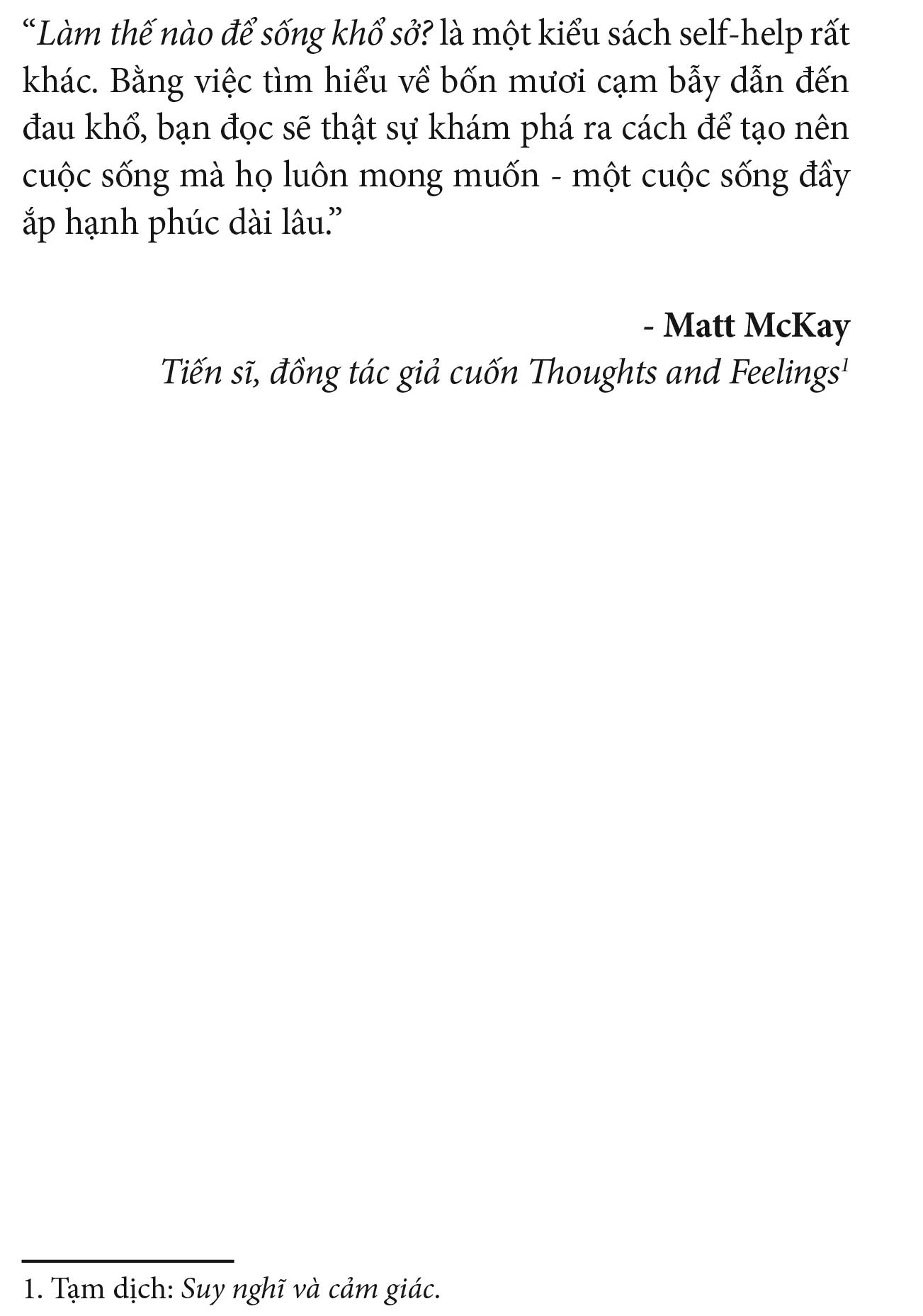 làm thế nào để sống khổ sở?