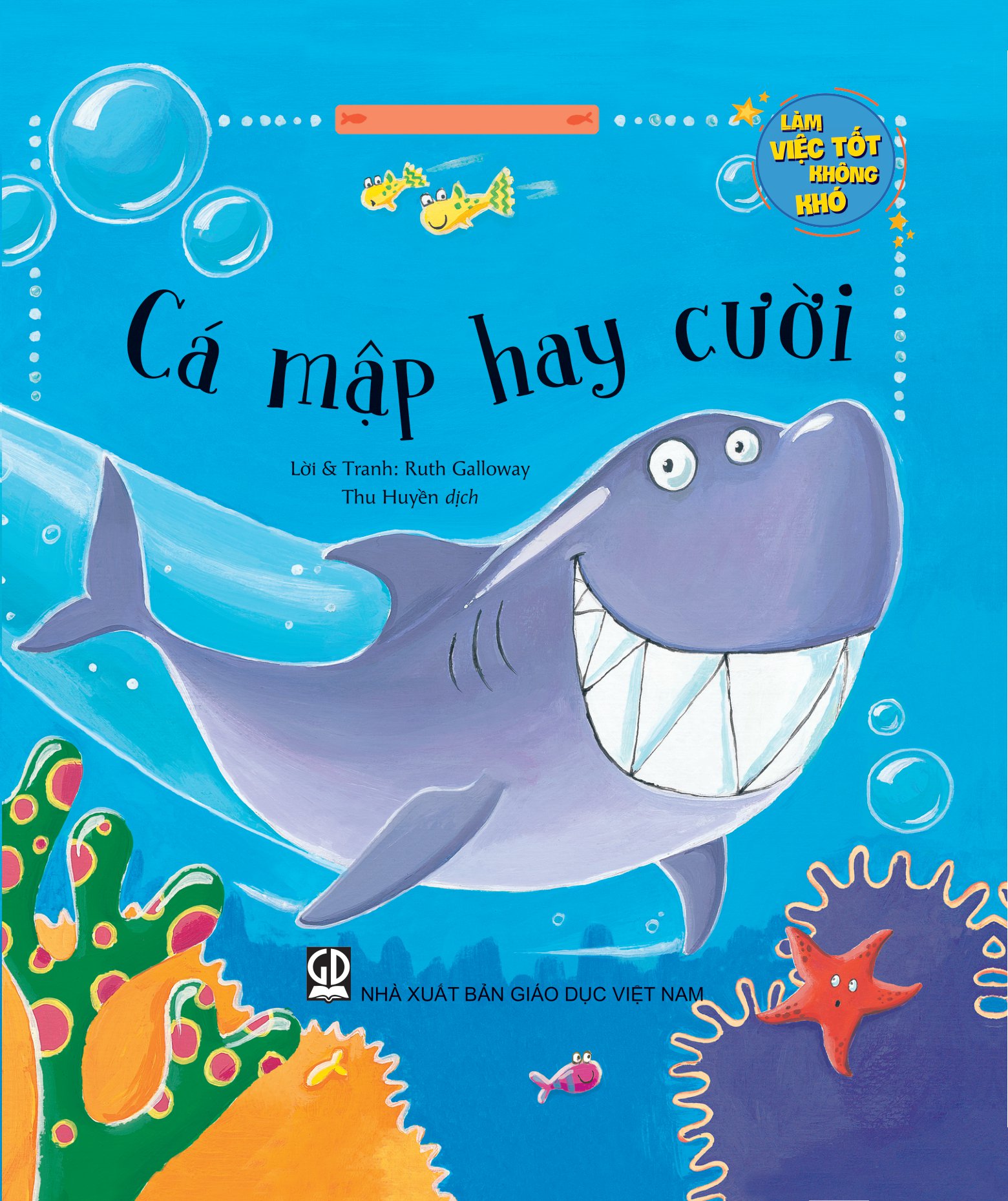 làm việc tốt không khó - cá mập hay cười