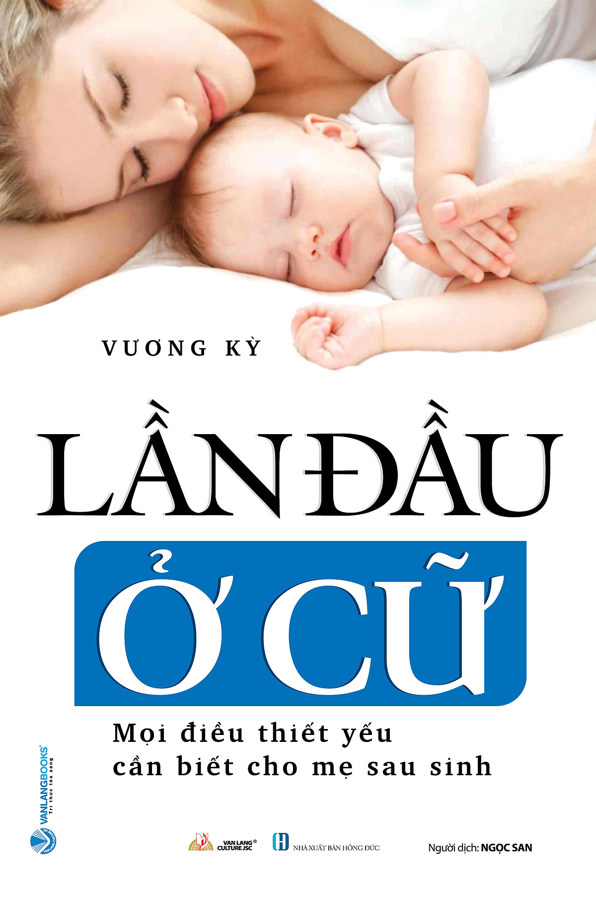 lần đầu ở cữ - mọi điều thiết yếu cần biết cho mẹ sau sinh