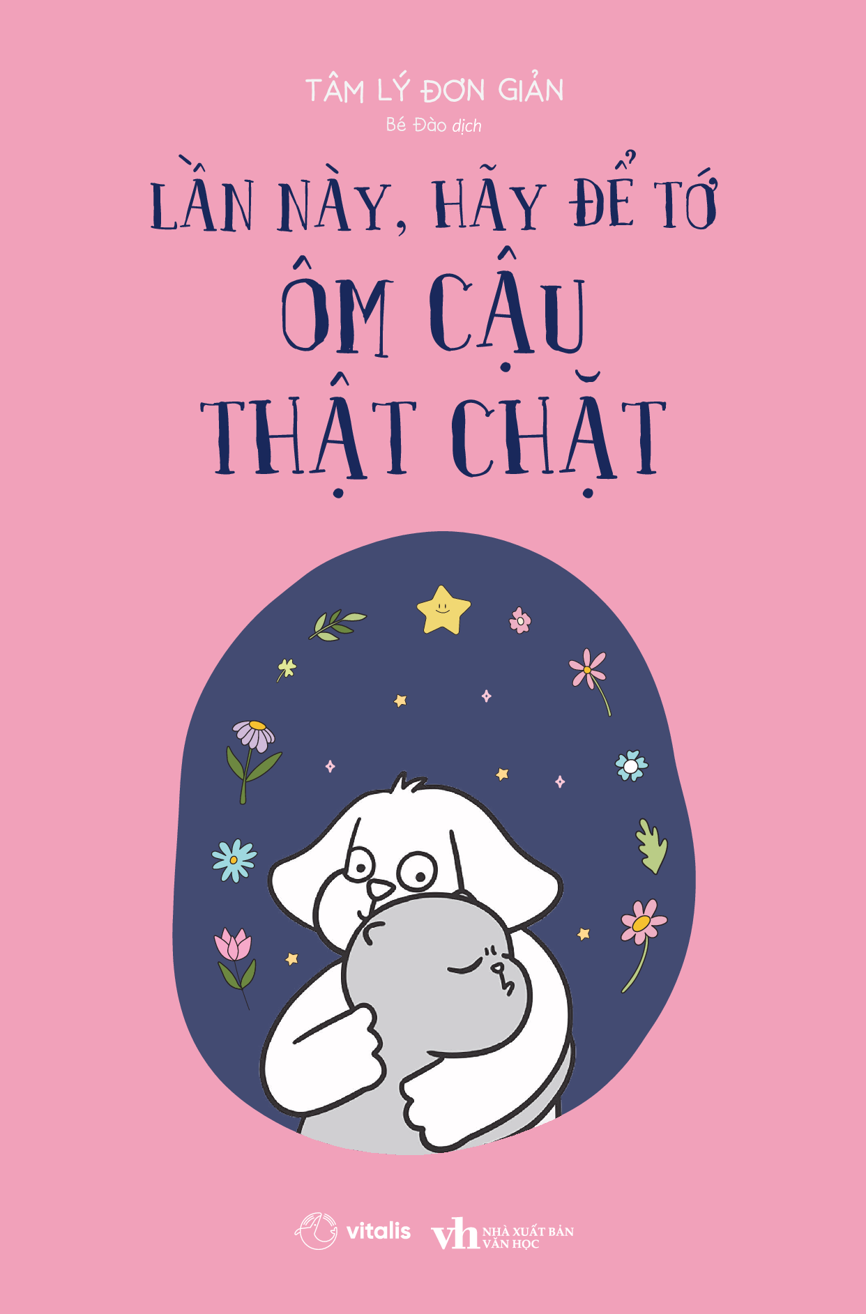 Lần Này, Hãy Để Tớ Ôm Cậu Thật Chặt