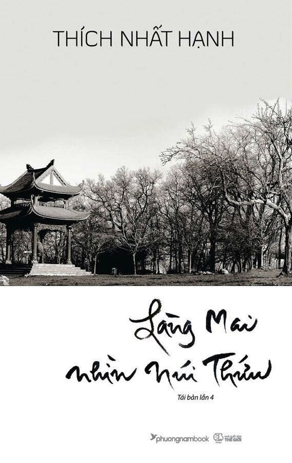 làng mai nhìn núi thứu (tái bản 2024)